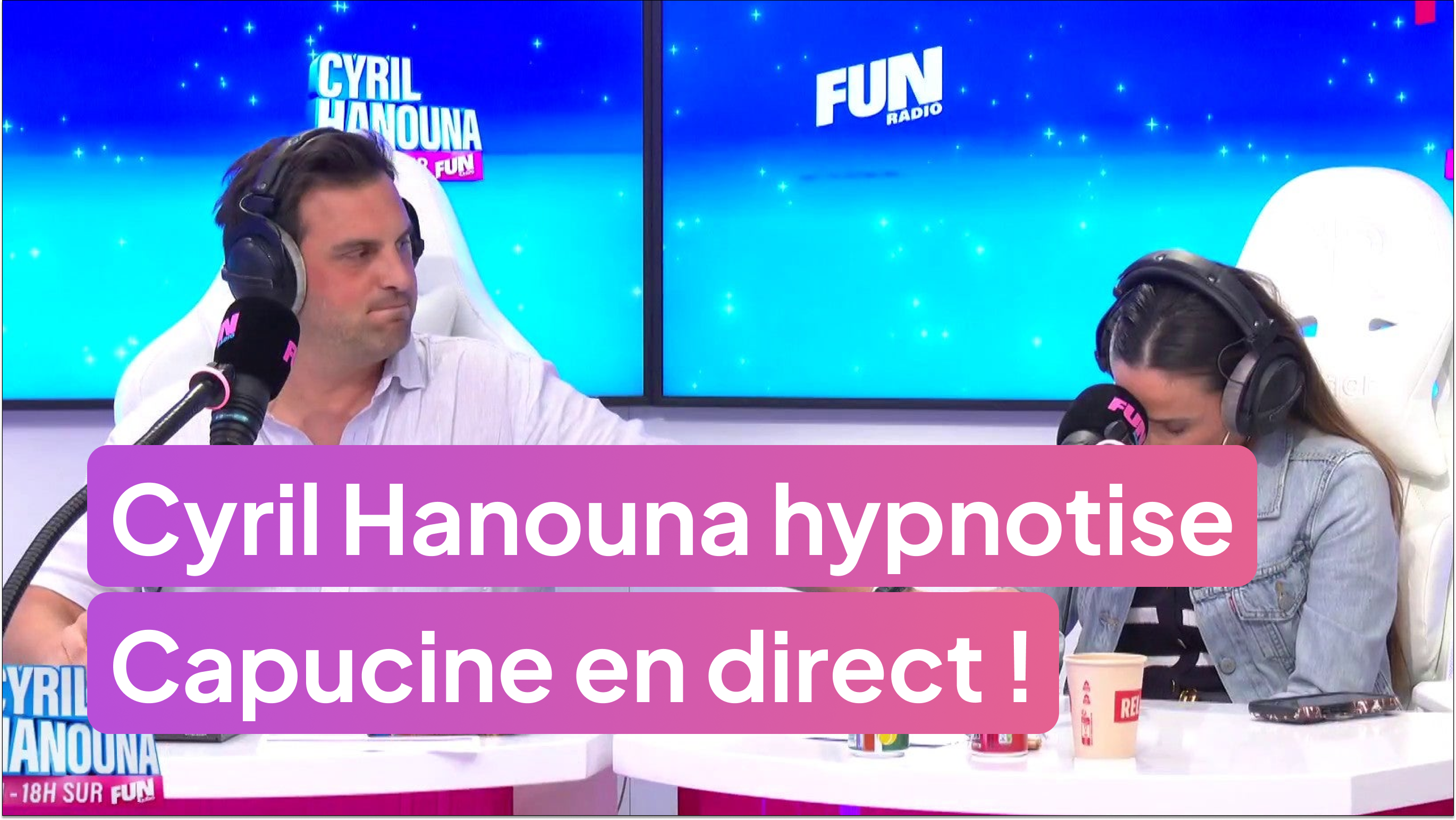 Cyril Hanouna hypnotise Capucine en direct !