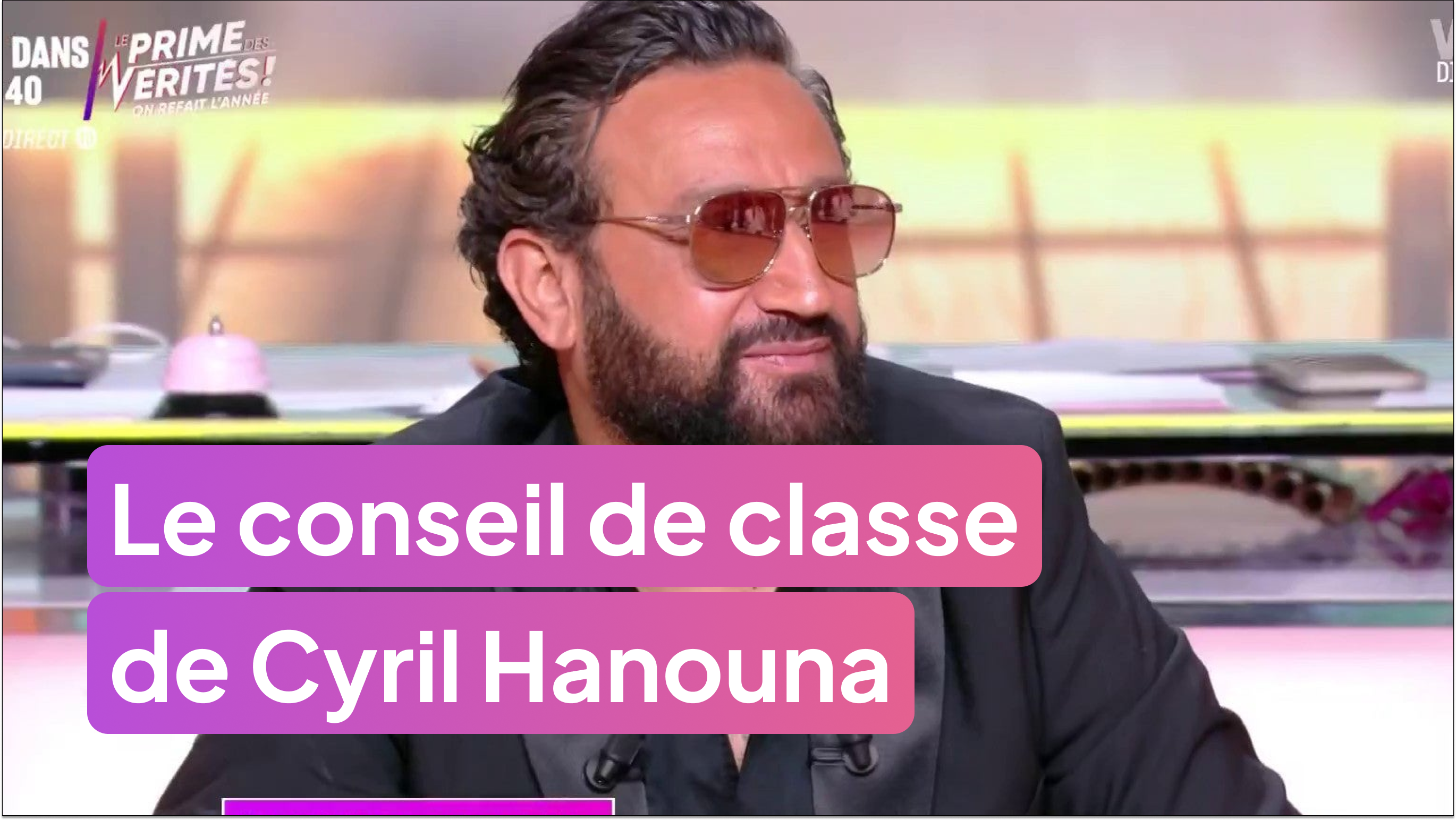 Le conseil de classe de Cyril Hanouna