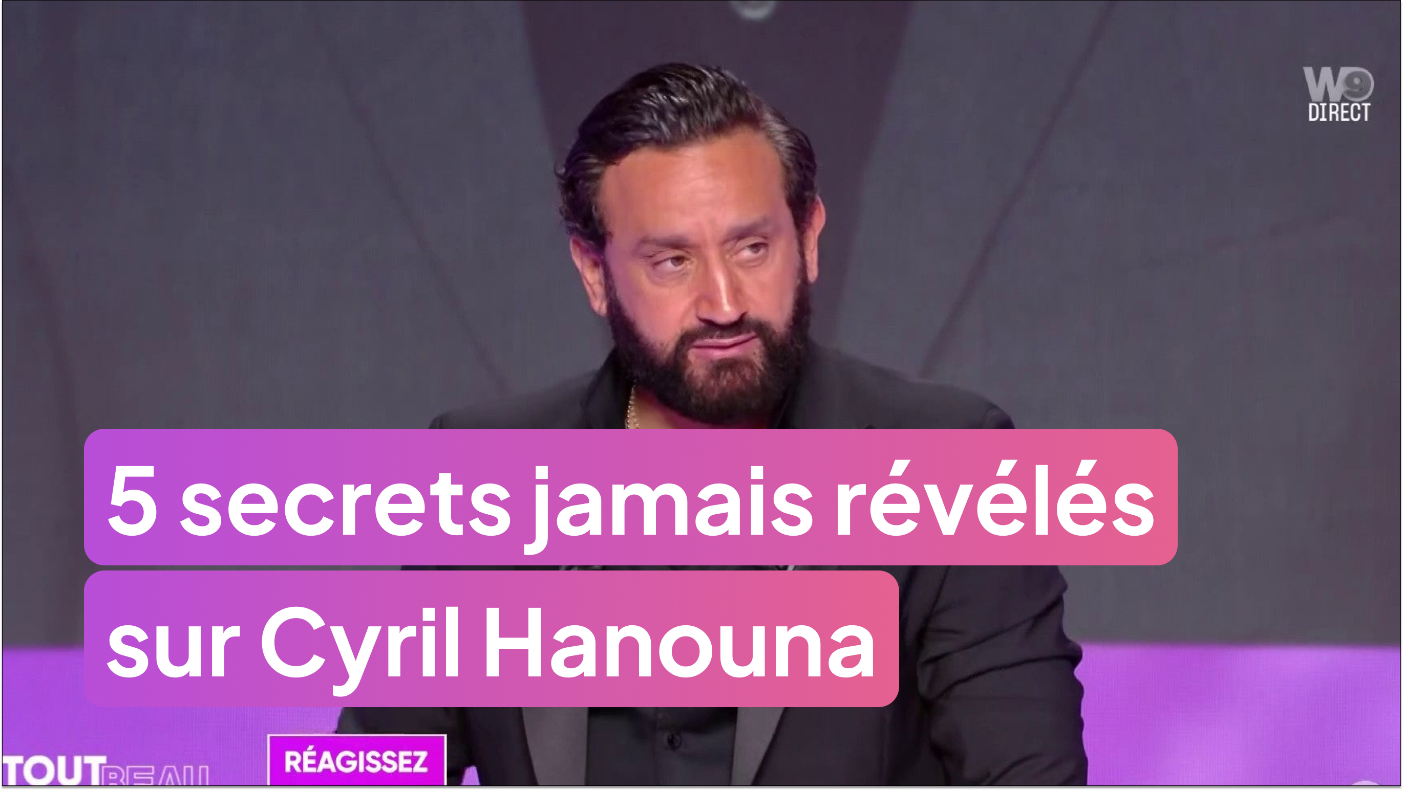 Les 5 secrets jamais révélés sur Cyril Hanouna