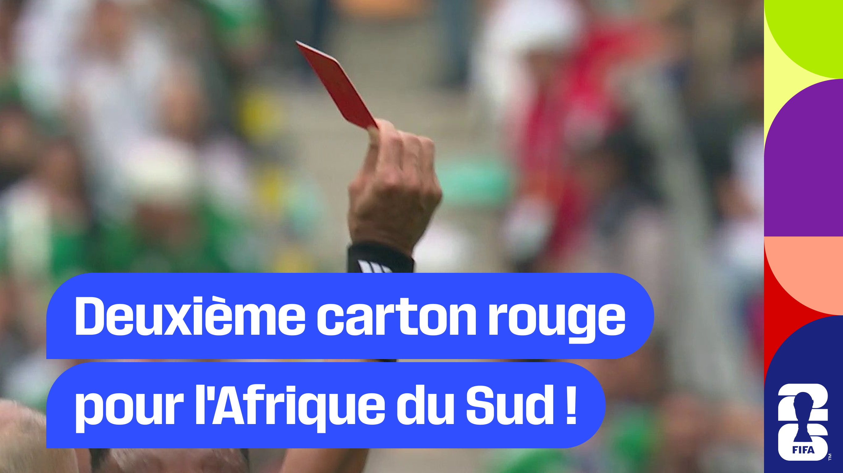 Deuxième carton rouge pour l'Afrique du Sud !
