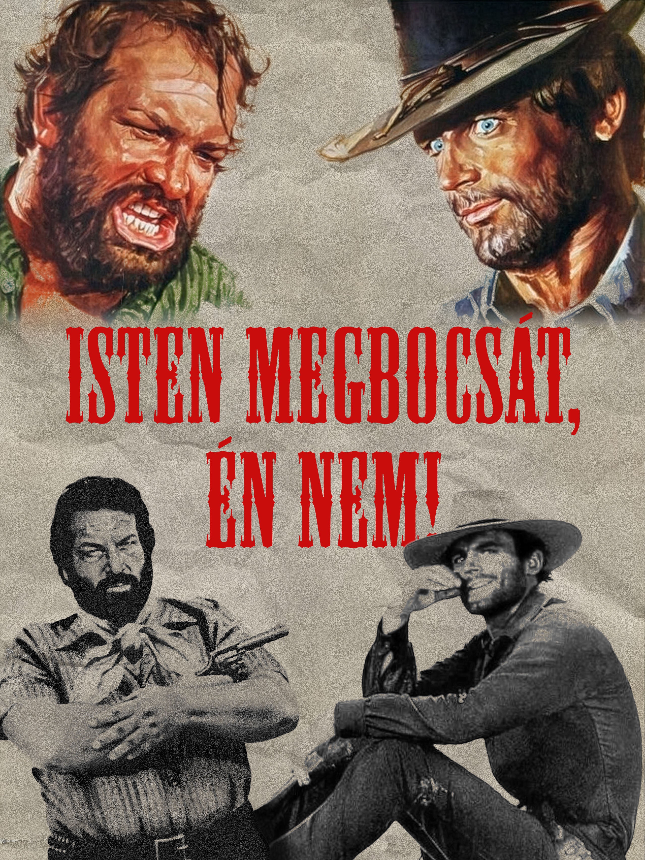 Isten megbocsát, én nem!