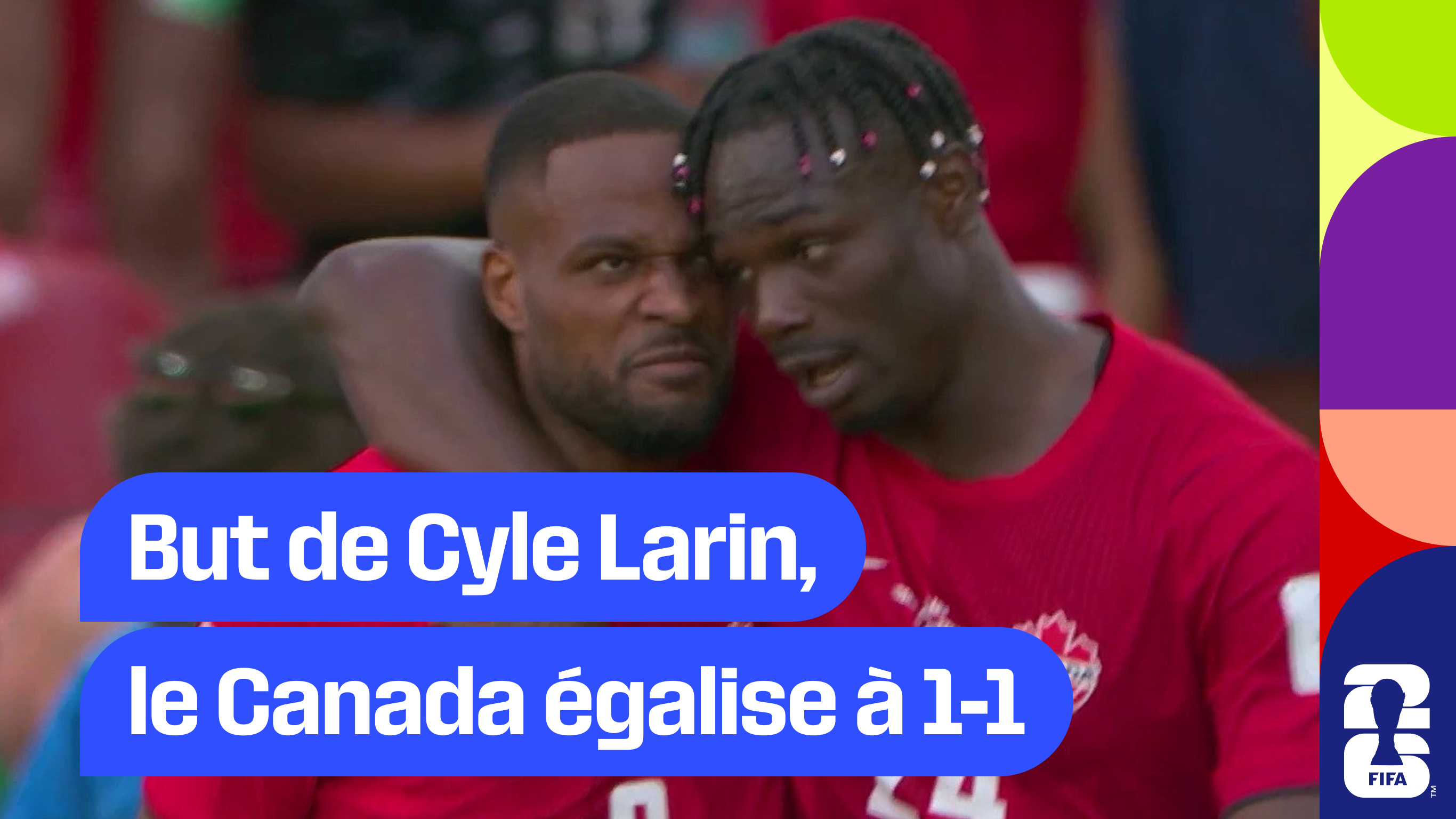 But de Cyle Larin, le Canada égalise à 1-1