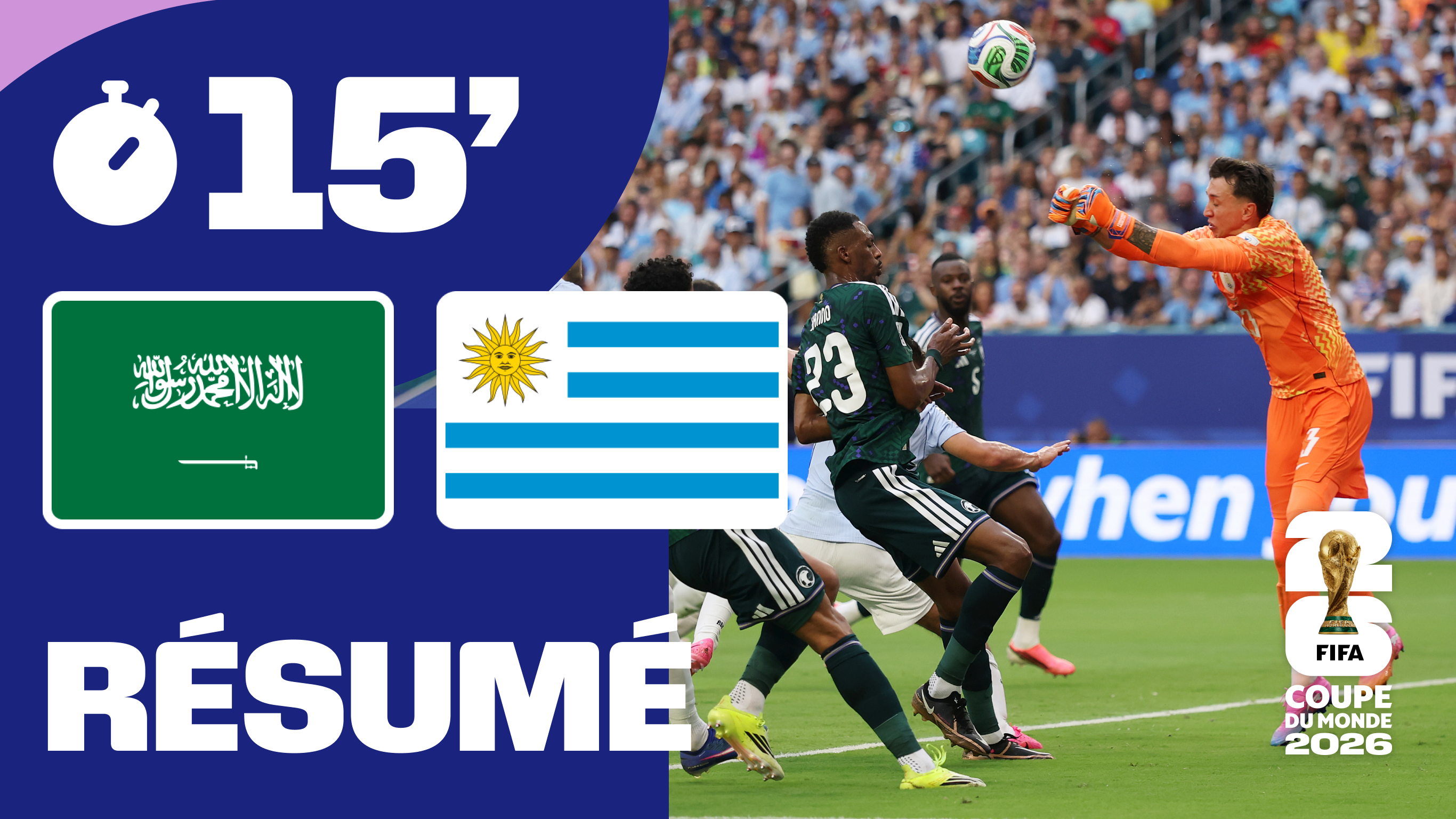 Arabie saoudite / Uruguay : Le résumé en 15 minutes