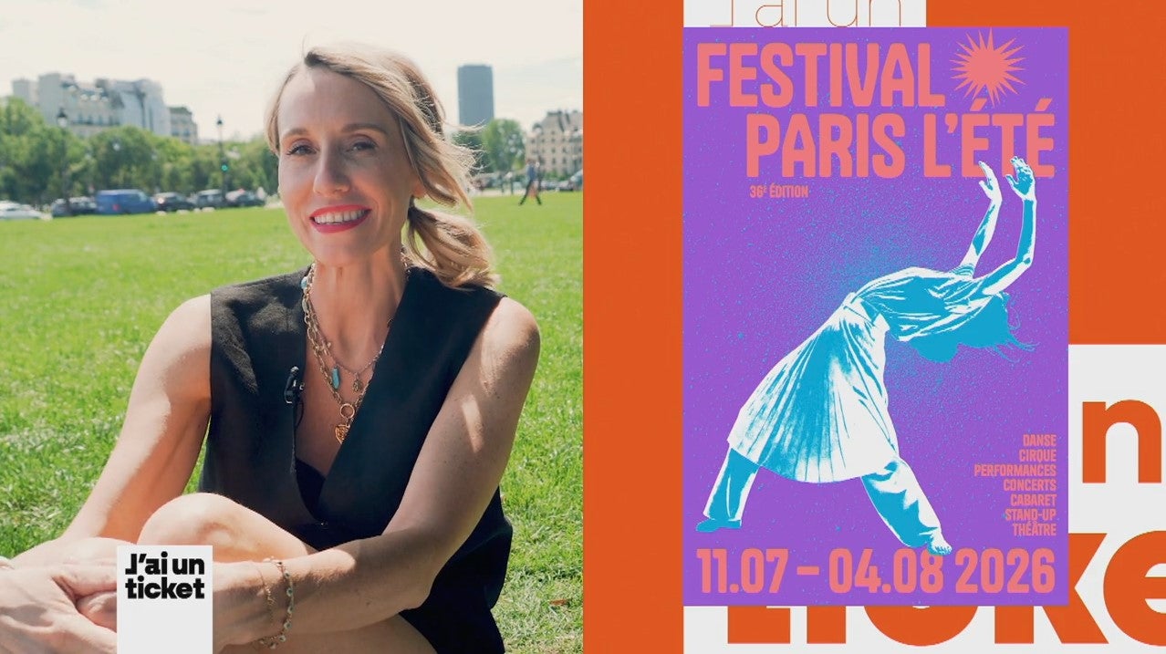 J'ai un ticket - Du 22 juin au 5 juillet 2026