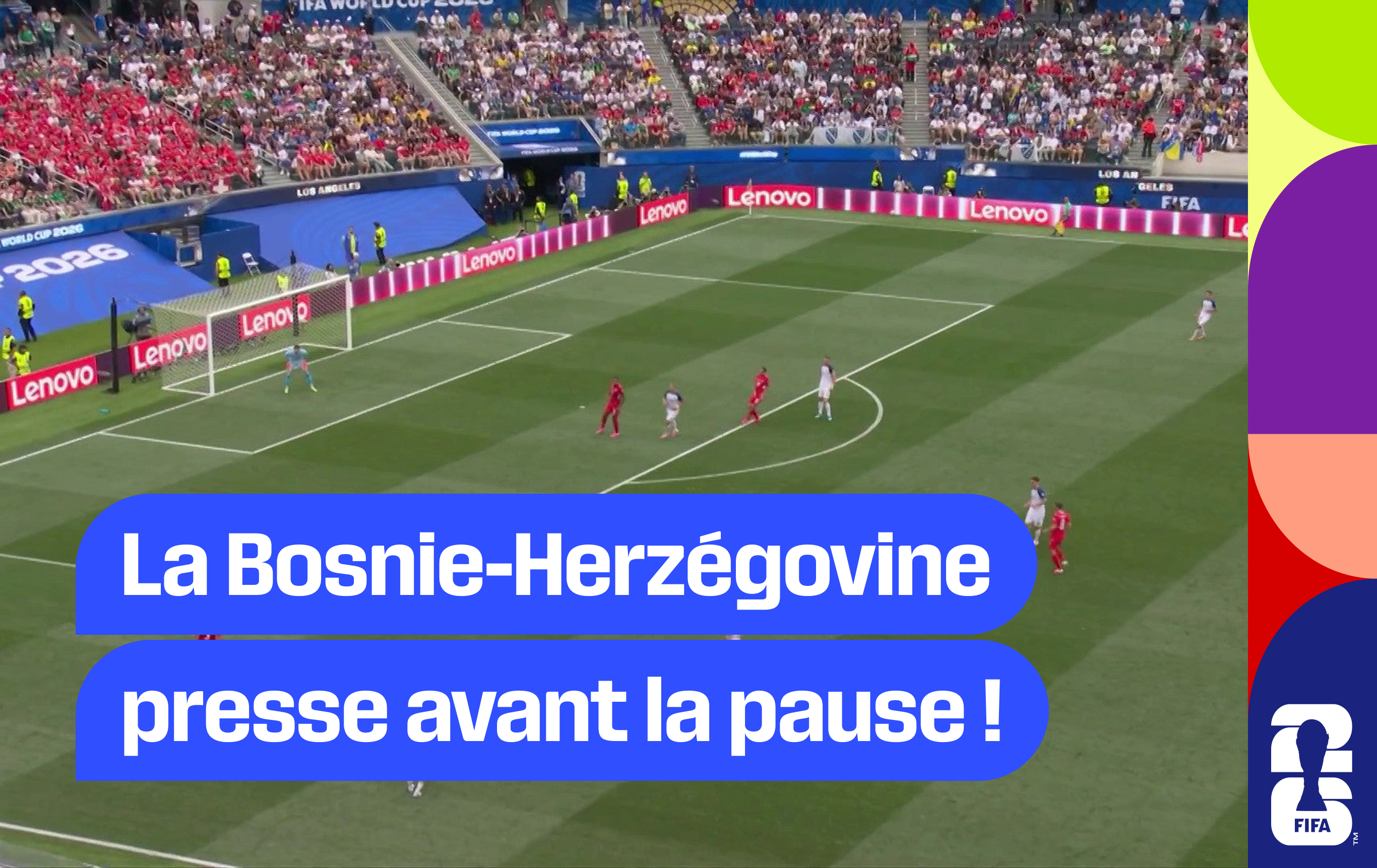 La Bosnie-Herzégovine presse avant la pause !