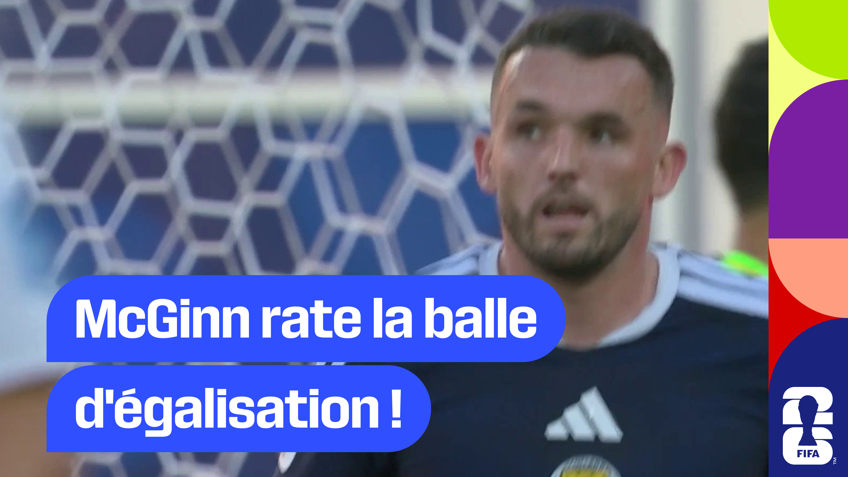 McGinn rate la balle d'égalisation !
