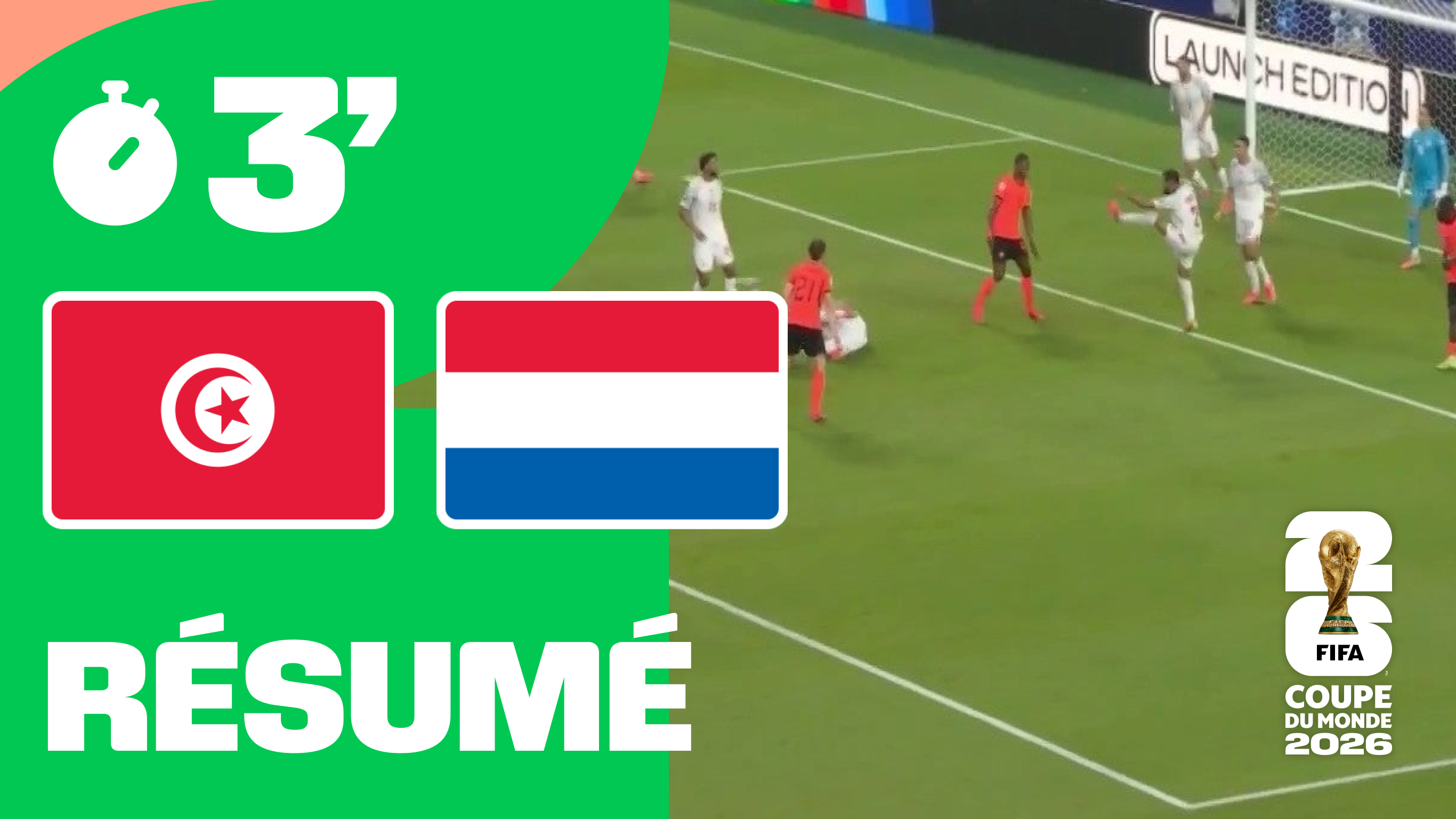Tunisie / Pays-Bas : le résumé en 3 minutes