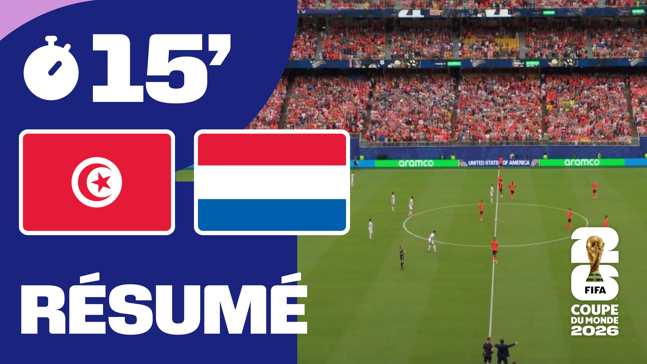 Tunisie / Pays-Bas : le résumé en 15 minutes