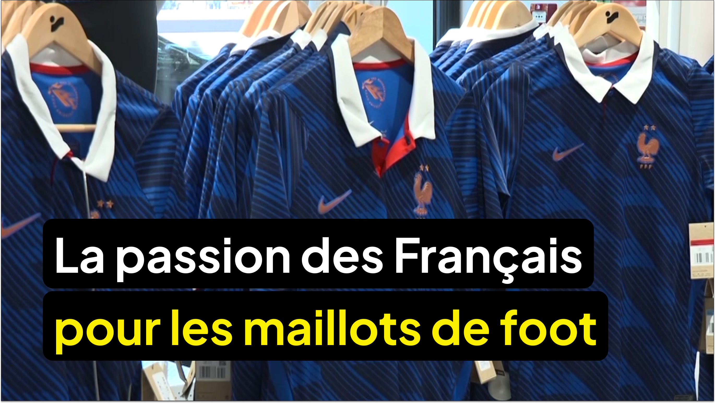 La passion des Français pour les maillots de foot
