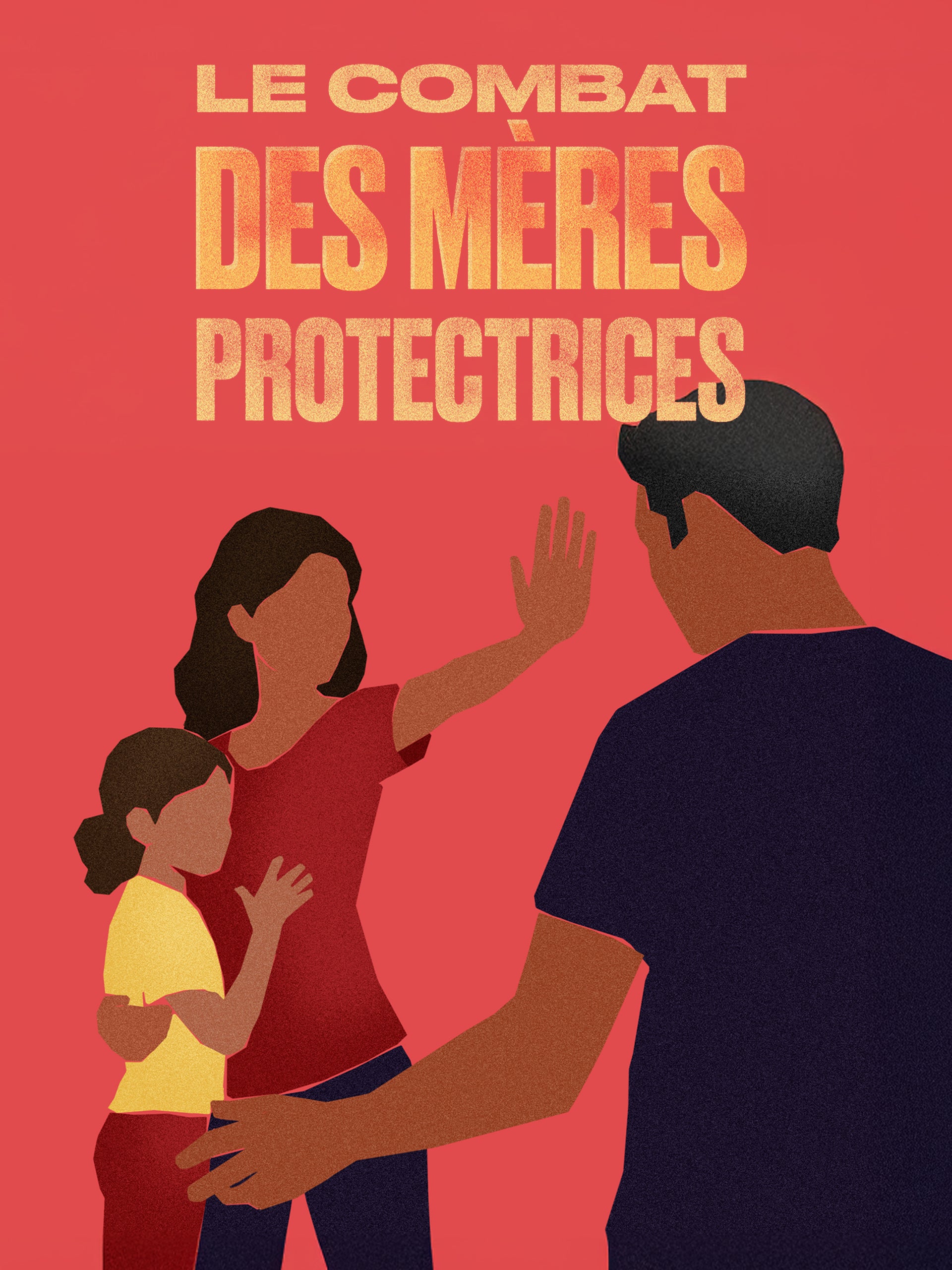 Le combat des mères protectrices