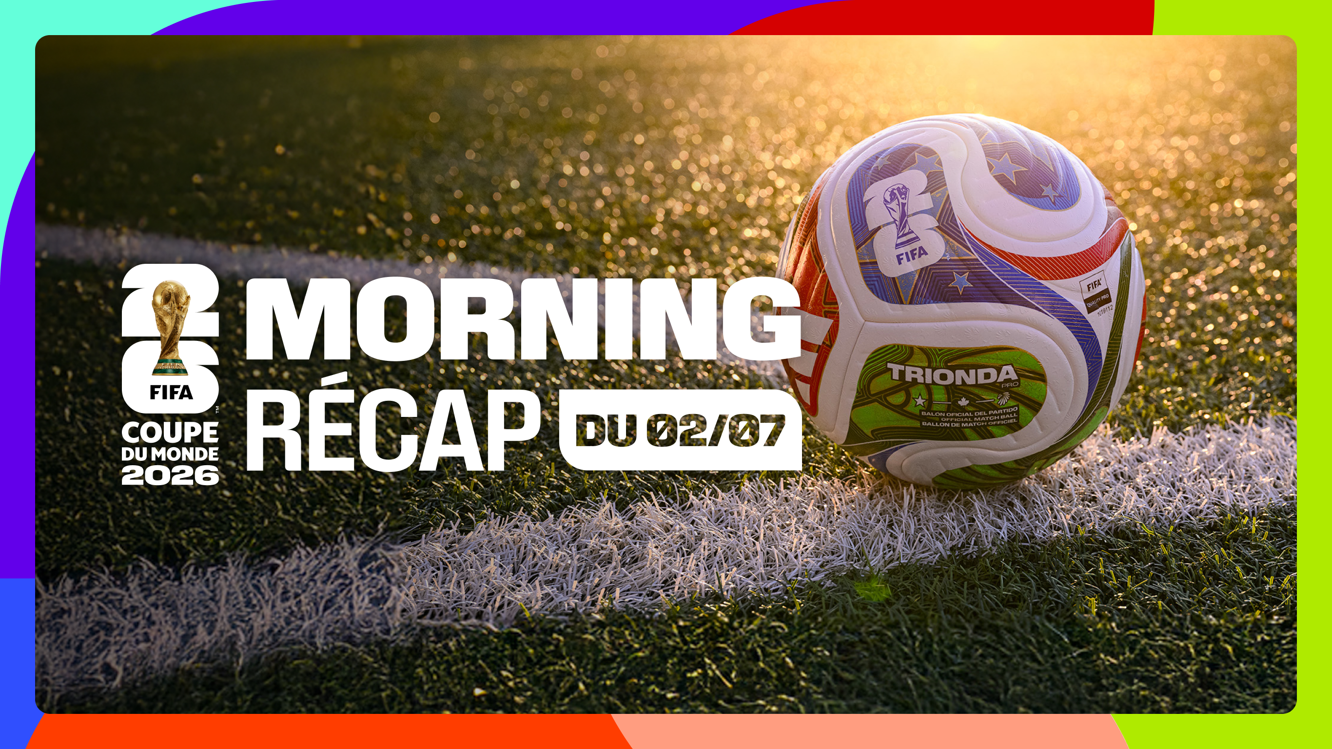 Le Morning récap du 02/07