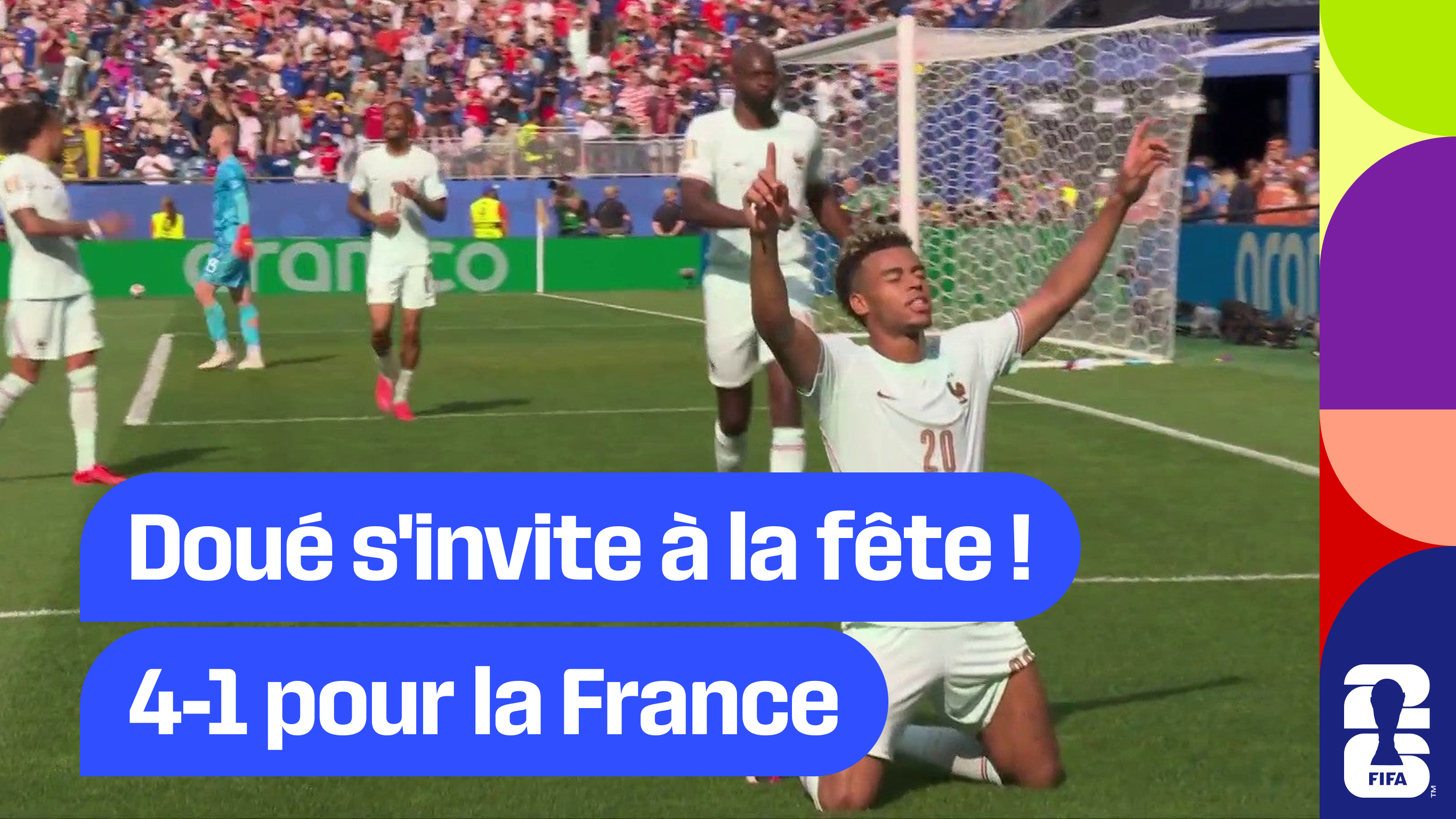 Doué s'invite à la fête ! 4-1 pour la France