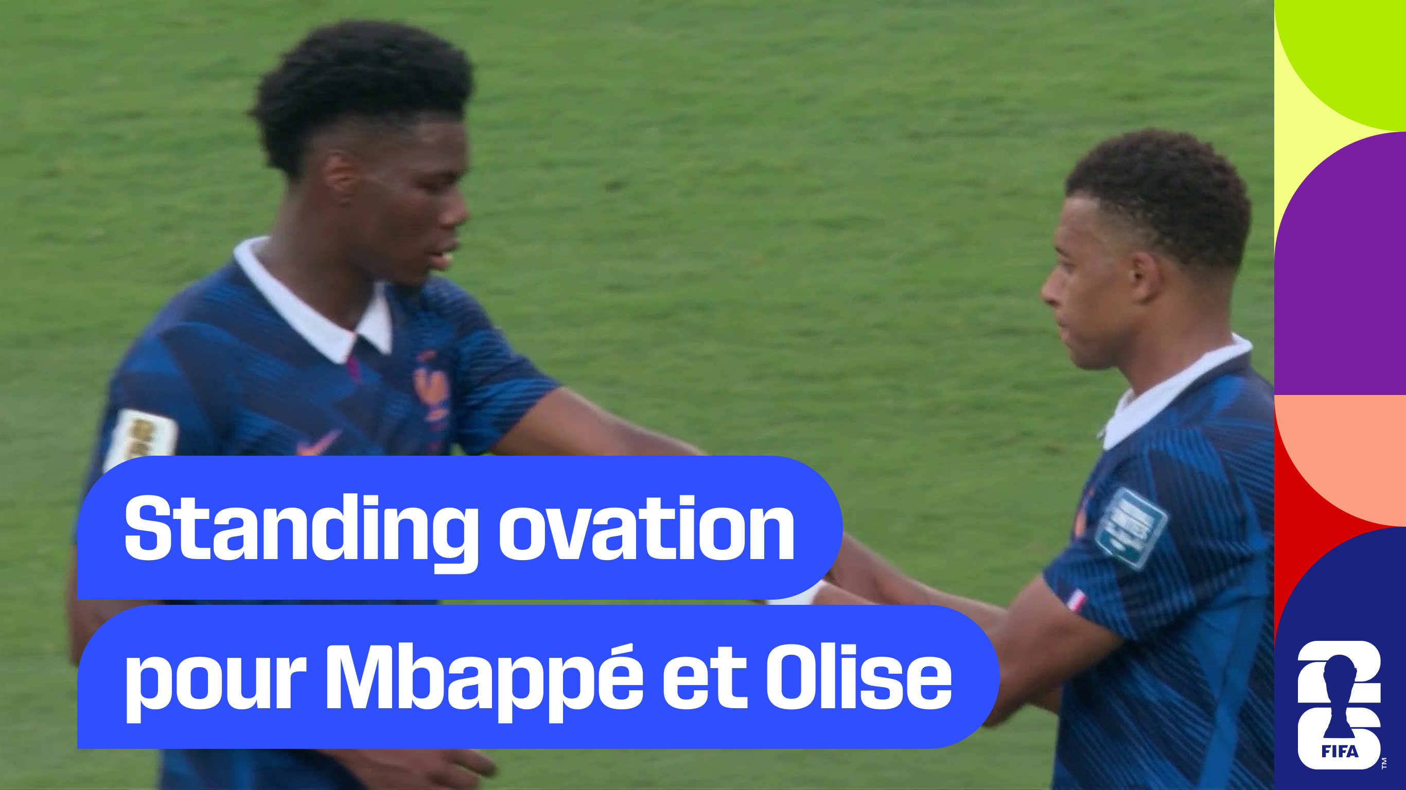 Standing ovation pour Mbappé et Olise