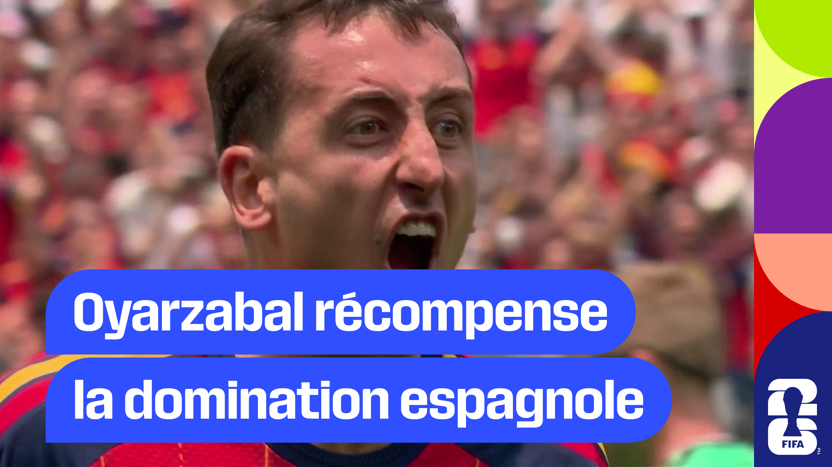 Oyarzabal récompense la domination espagnole