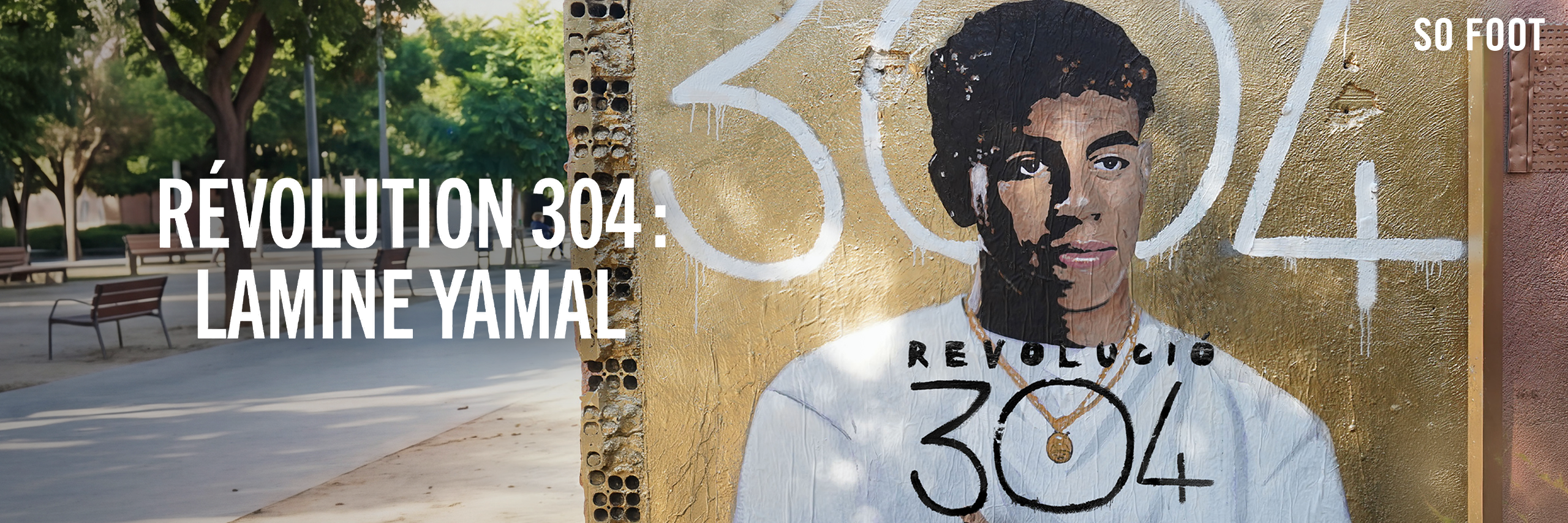 Révolution 304 : Lamine Yamal