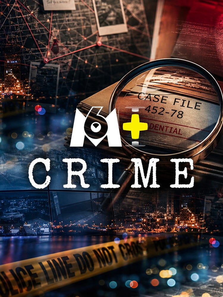 M6+ Crime