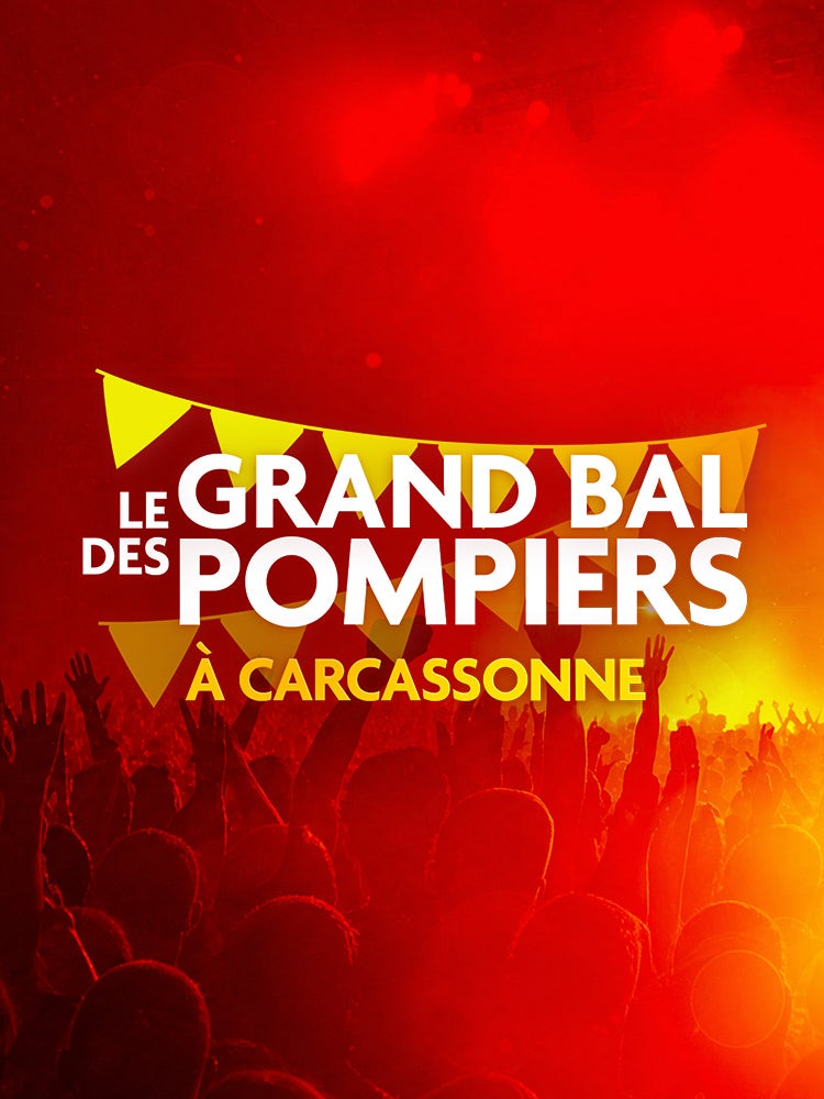 Le grand bal des pompiers à Carcassonne