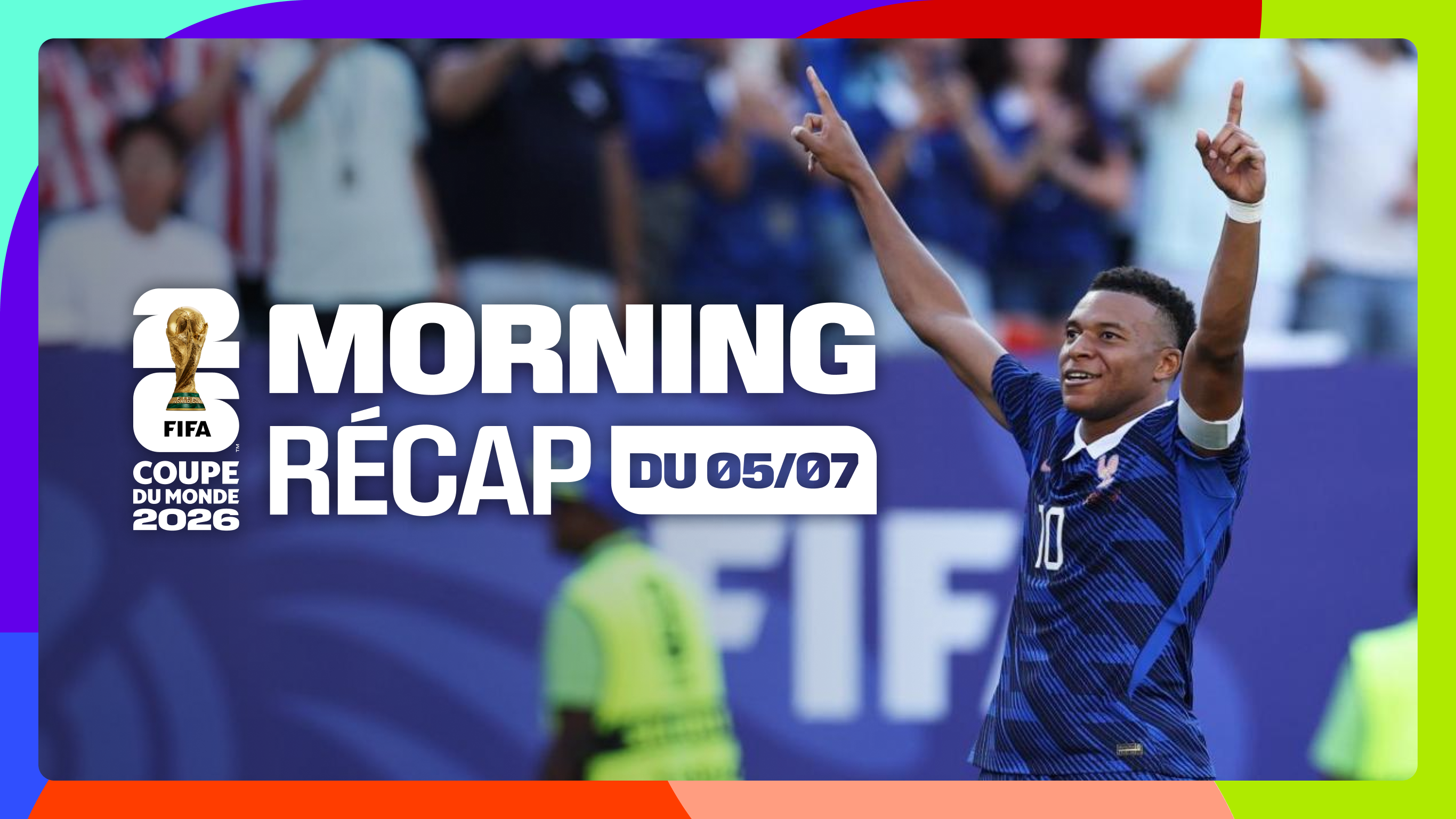 Le Morning récap du 05/07