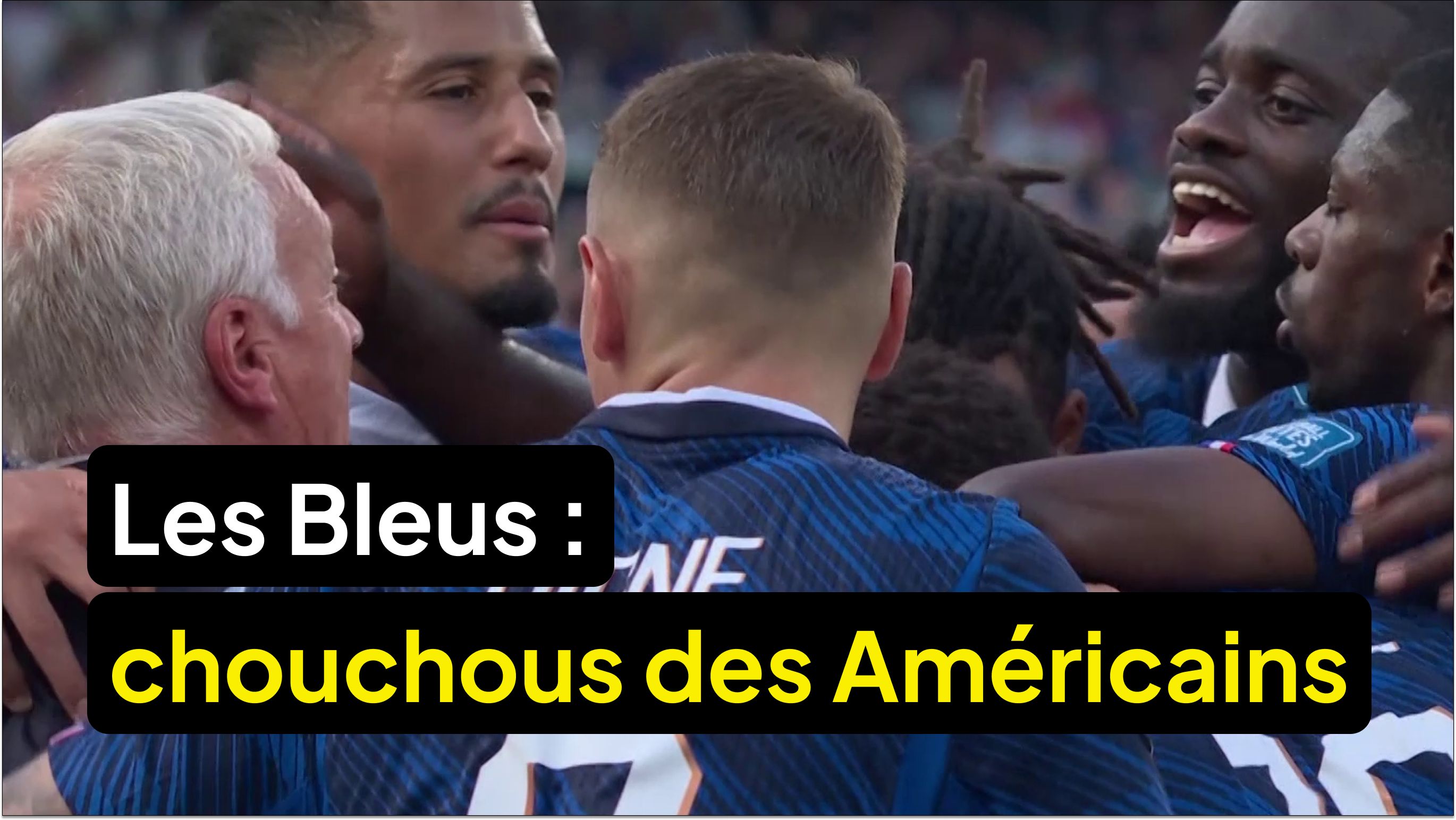 Comment les Bleus sont devenus les chouchous des Américains ?