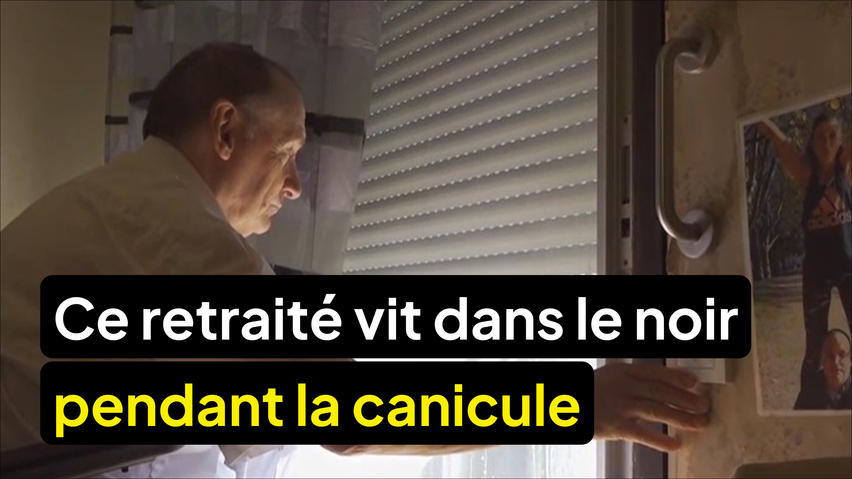 "Je pense plus souvent à la mort" : ce retraité vit dans le noir pendant la canicule
