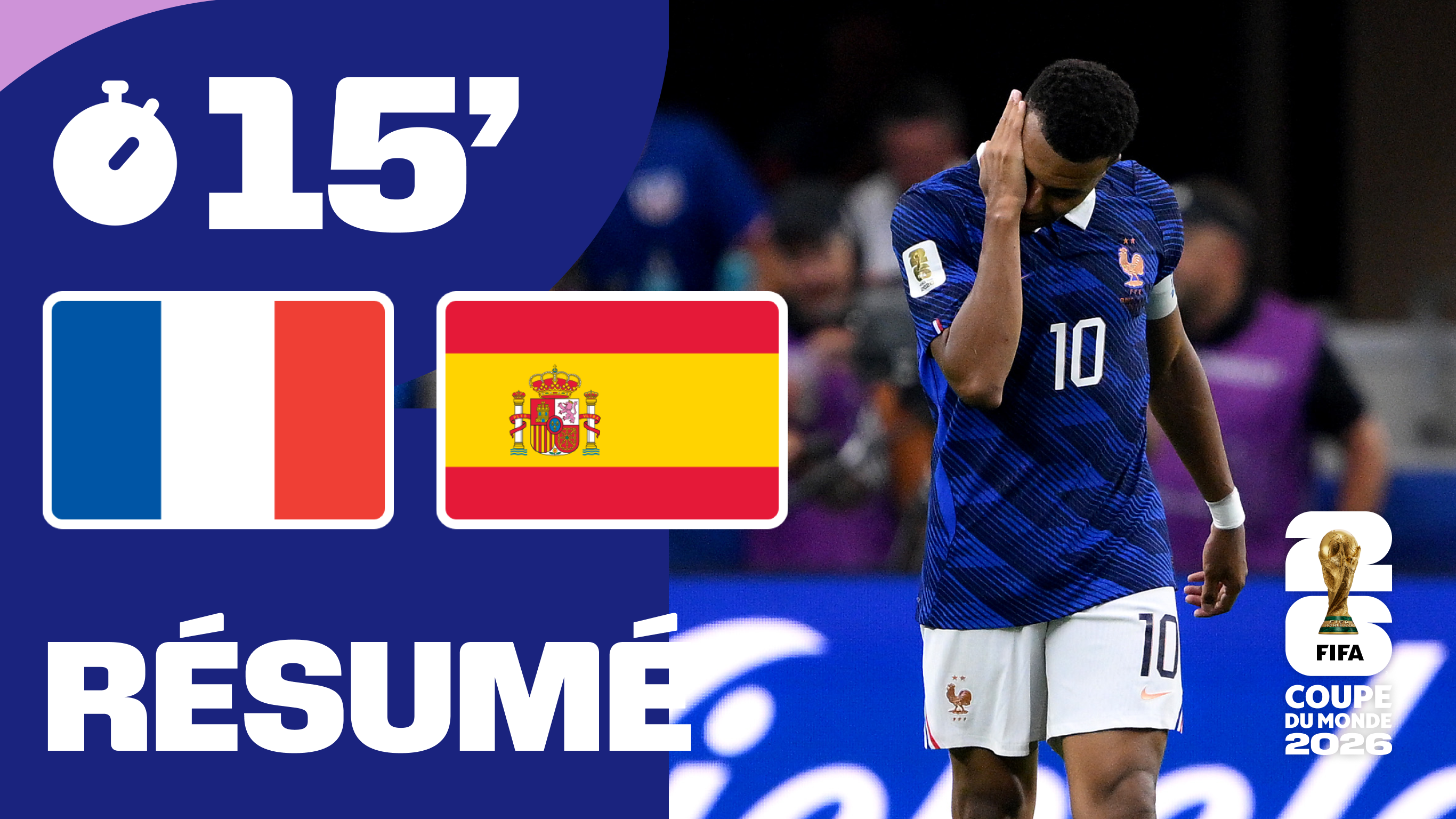 France / Espagne : le résumé en 15 minutes