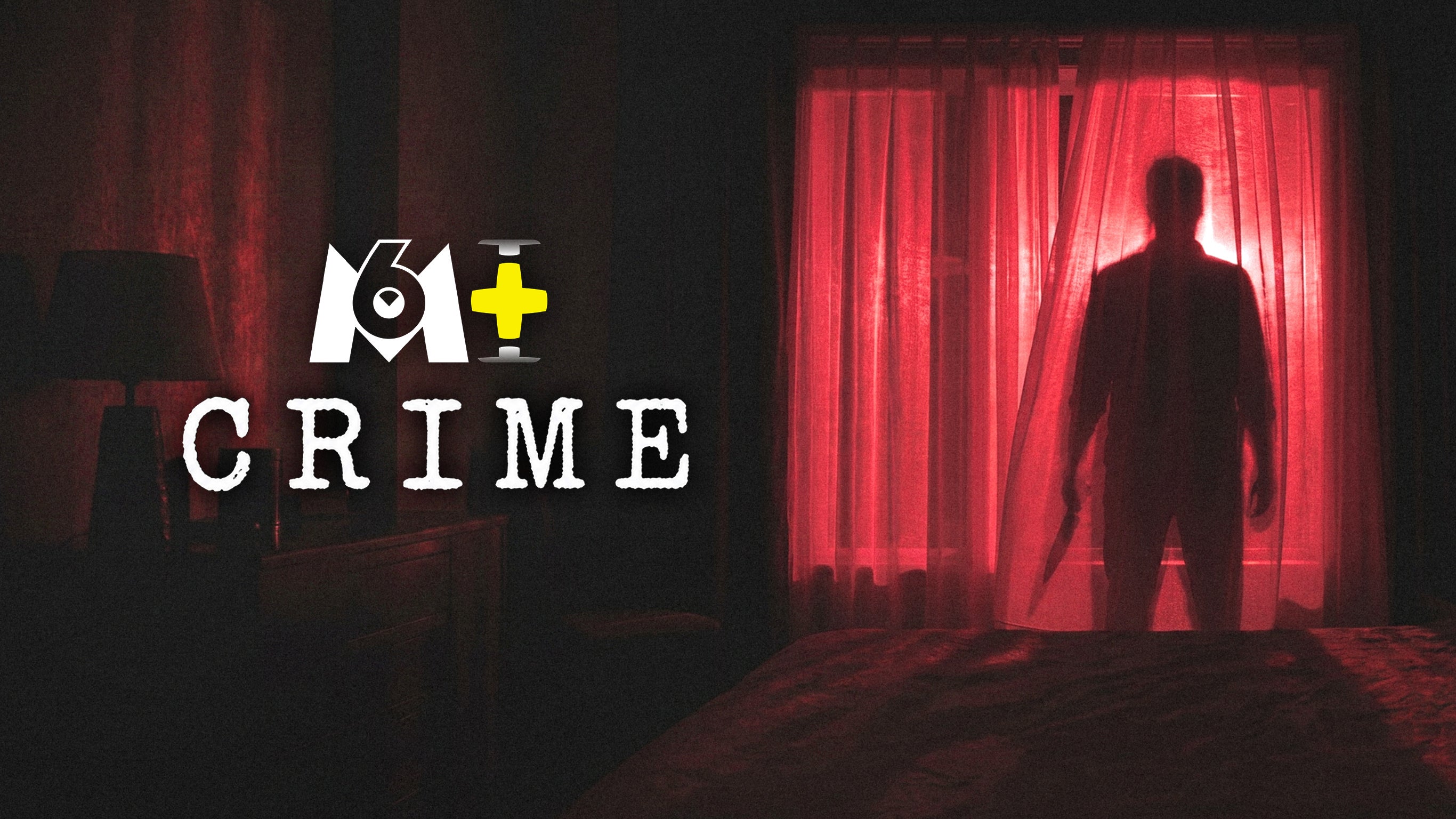M6+ Crime