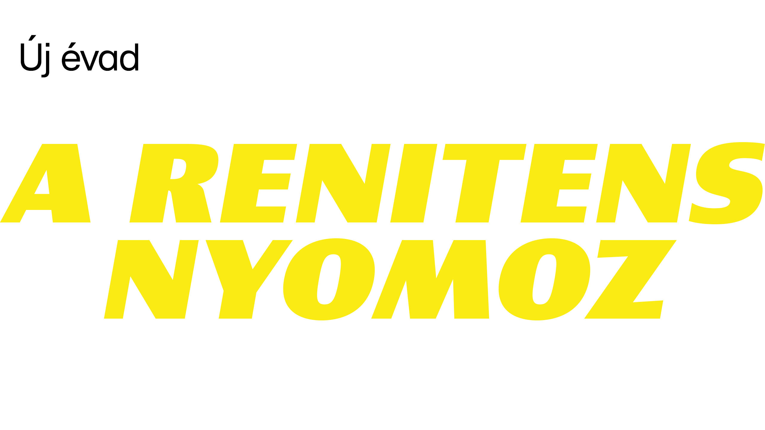 A renitens nyomoz
