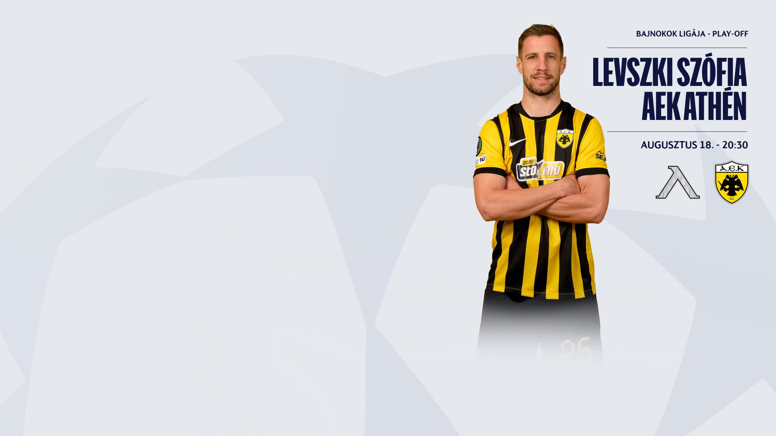 Levszki Szófia - AEK Athén 20:30-tól