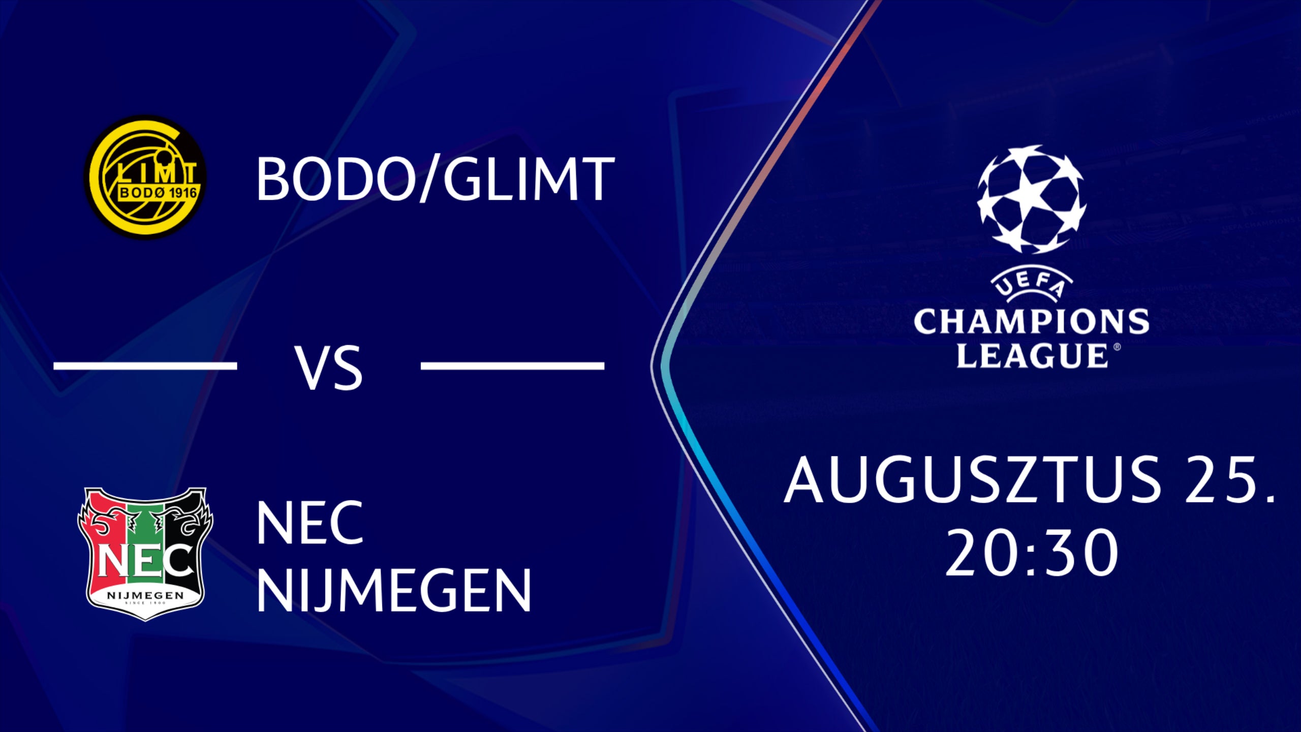 BODO/GLIMT -NEC NIJMEGEN 2026.08.25 20:30