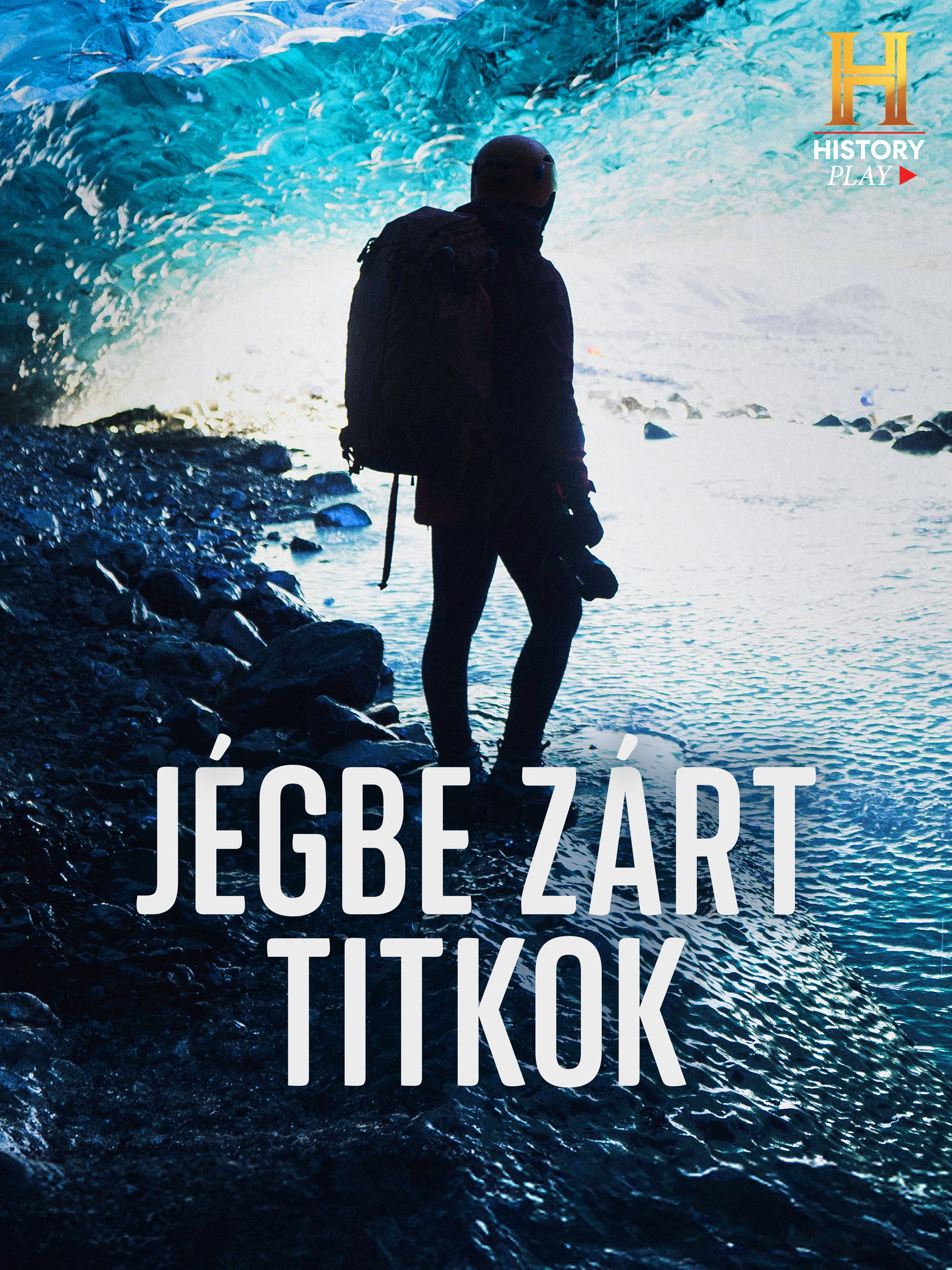Jégbe zárt titkok