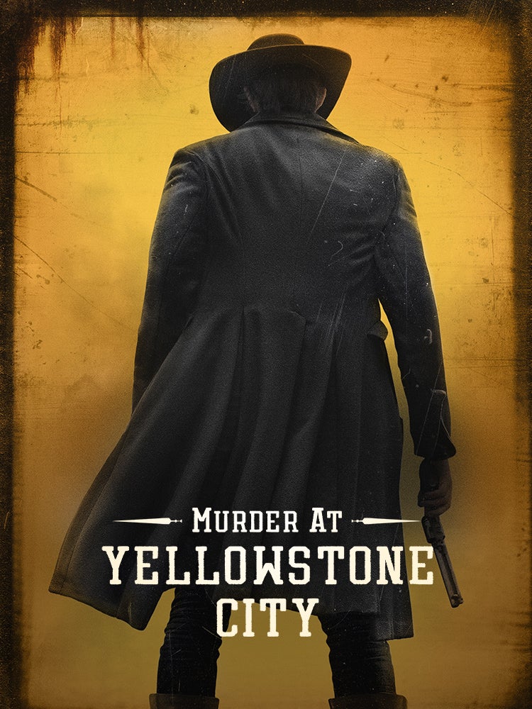 Murder at Yellowstone City