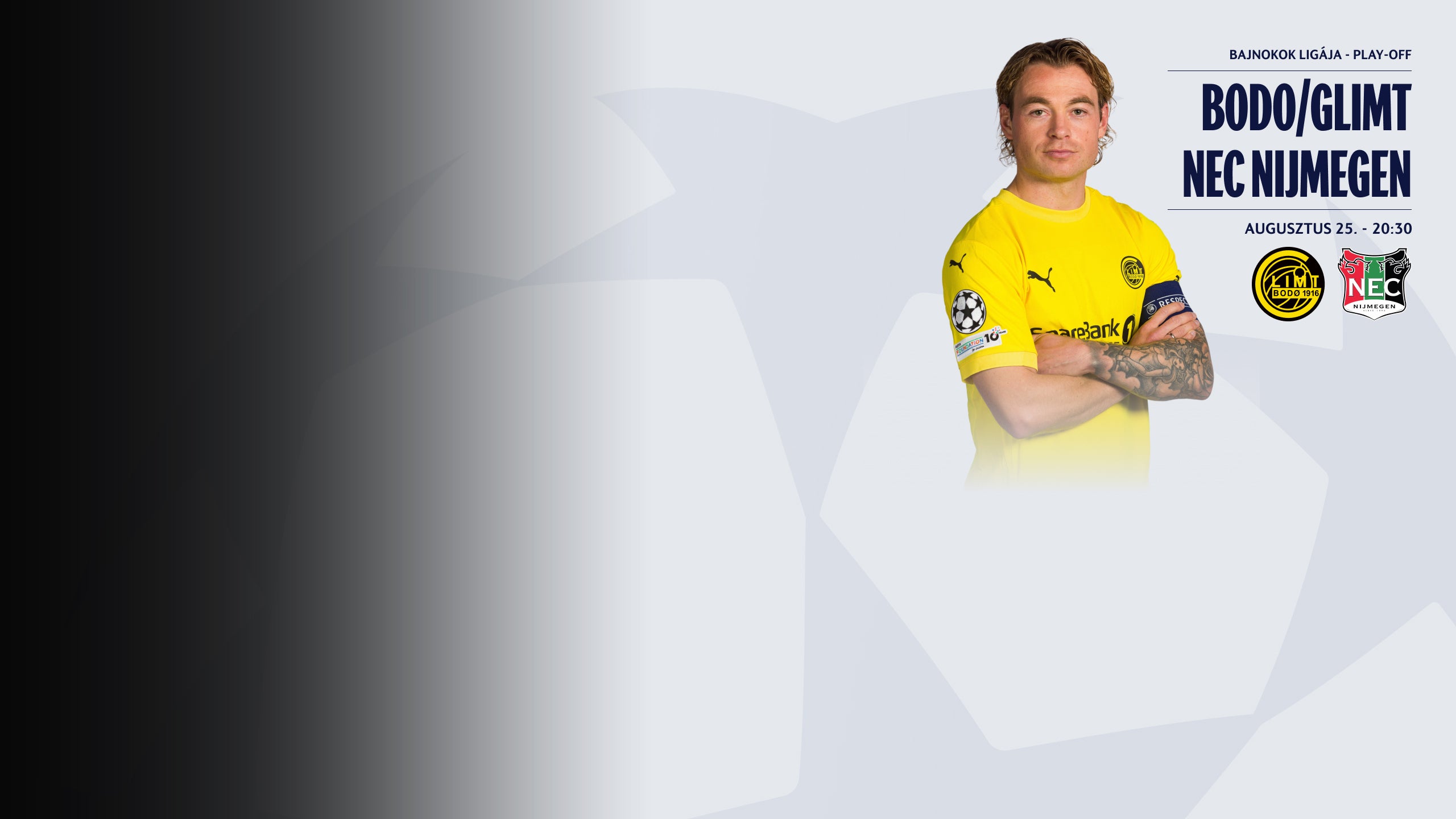 Bodo/Glimt - NEC Nijmegen 20:30-tól