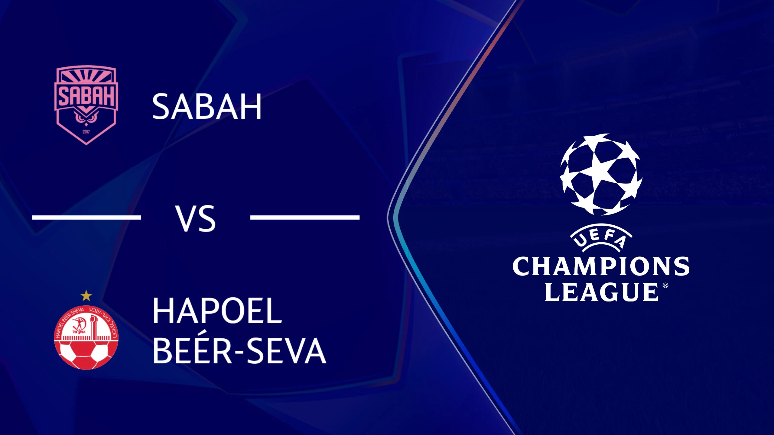 Sabah - Hapoel Beer-Sheva | 08.25.