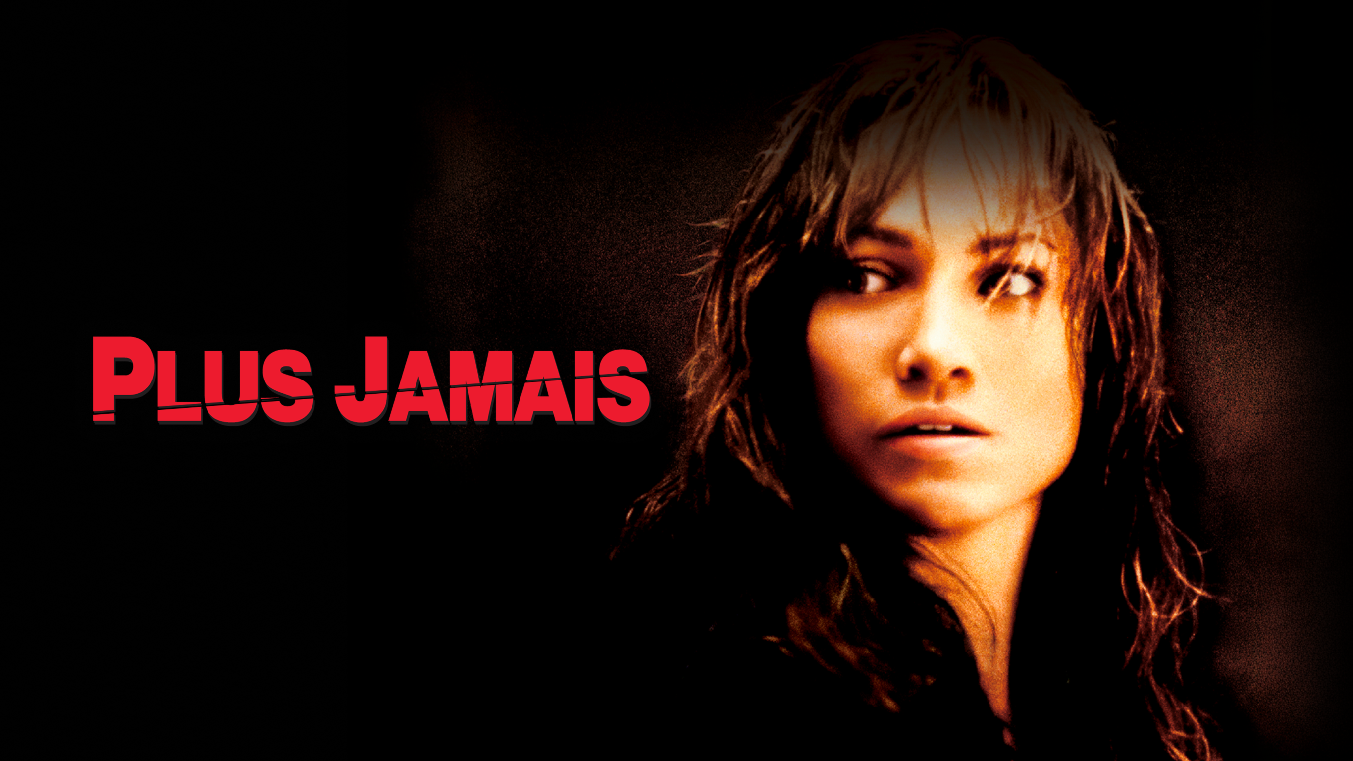 Plus jamais