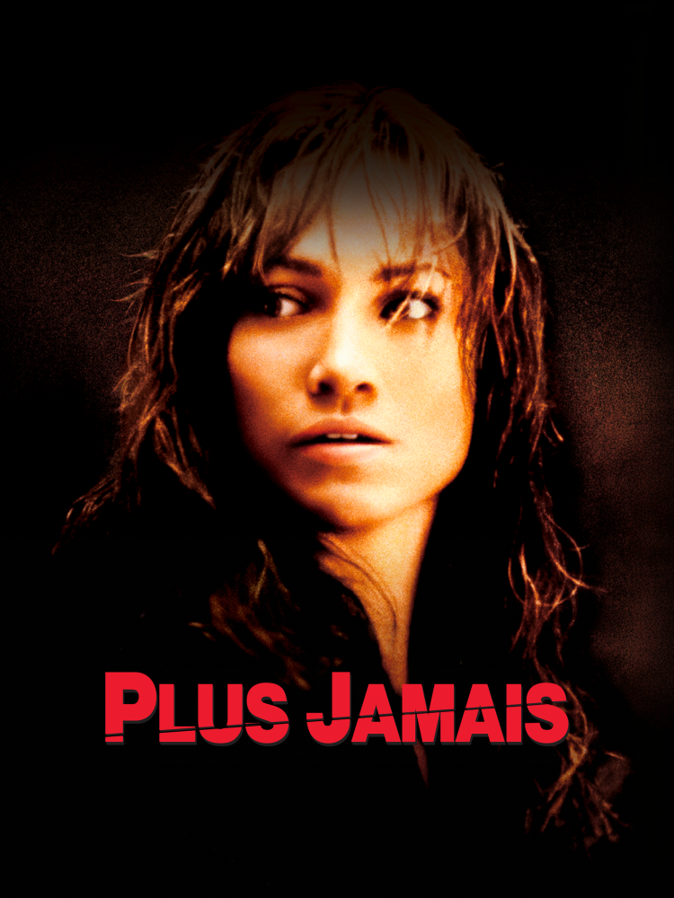 Plus jamais