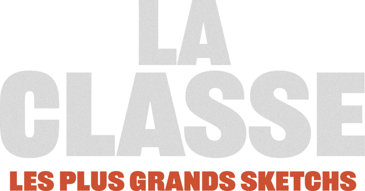 La Classe : les plus grands sketchs