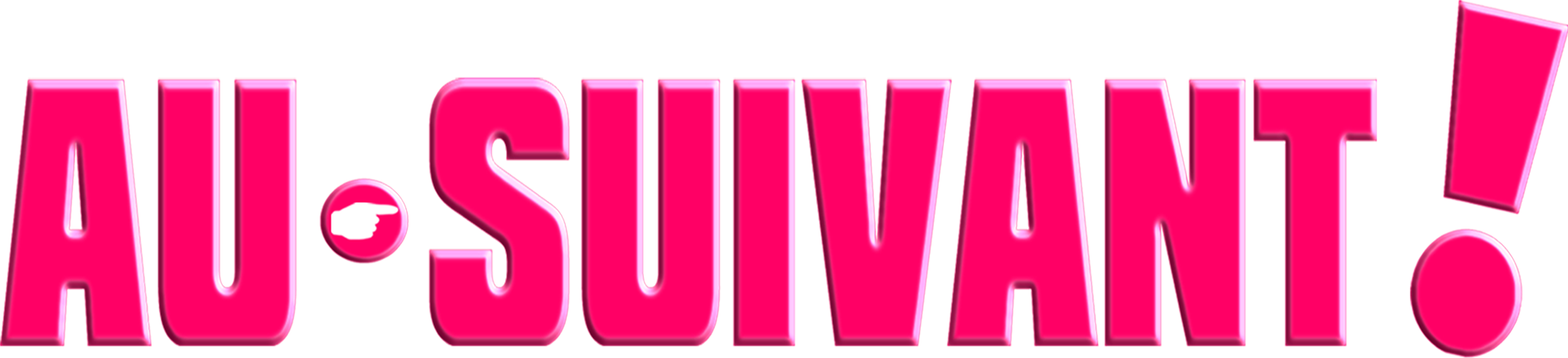 Au suivant !