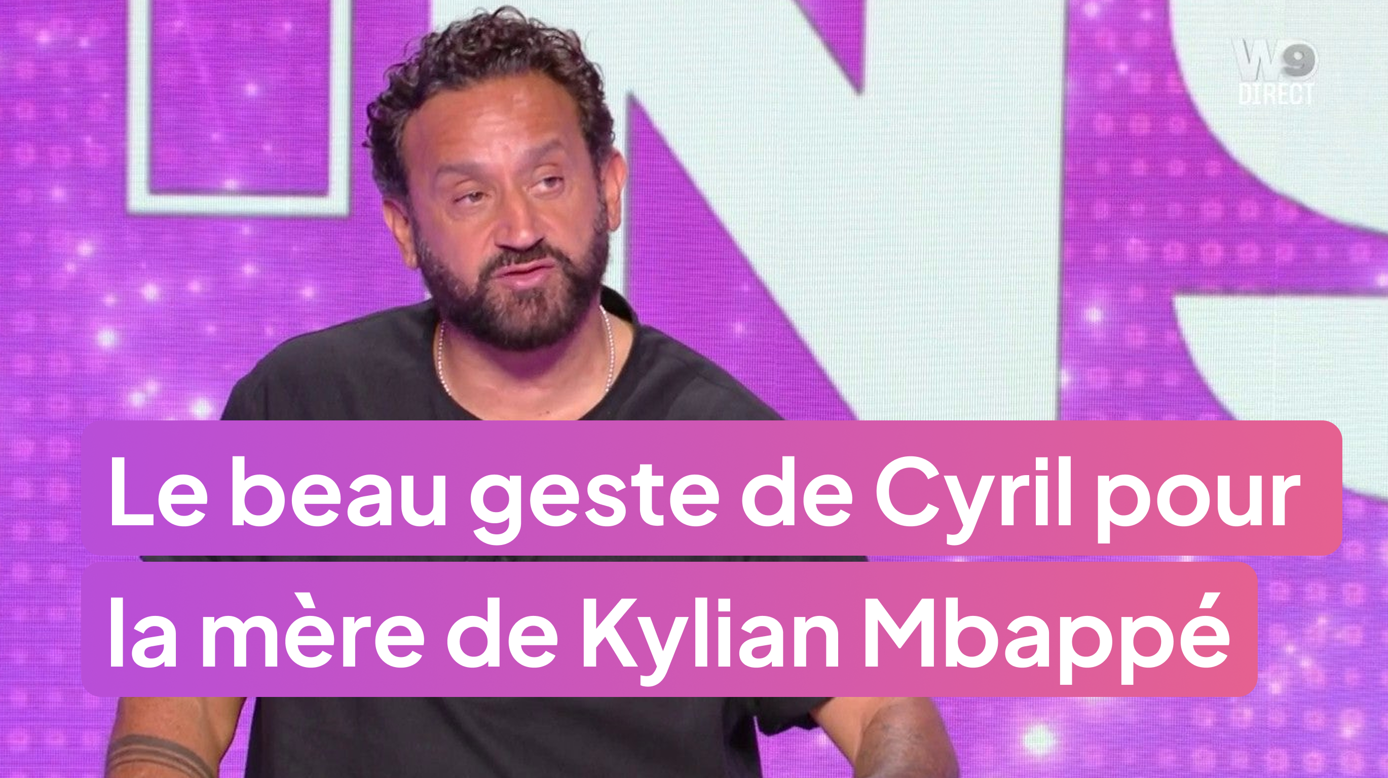 Le beau geste de Cyril pour la mère de Kylian Mbappé