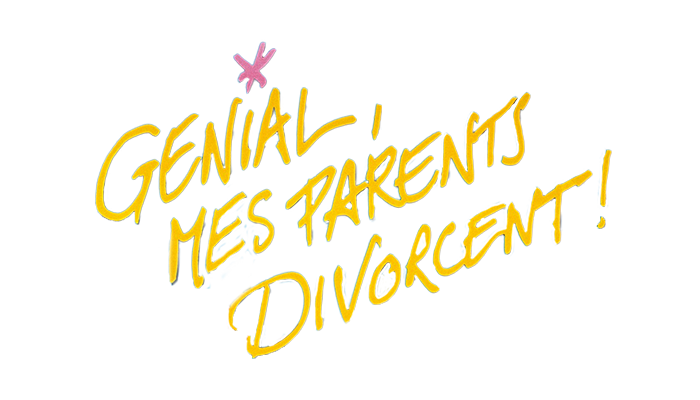 Génial mes parents divorcent