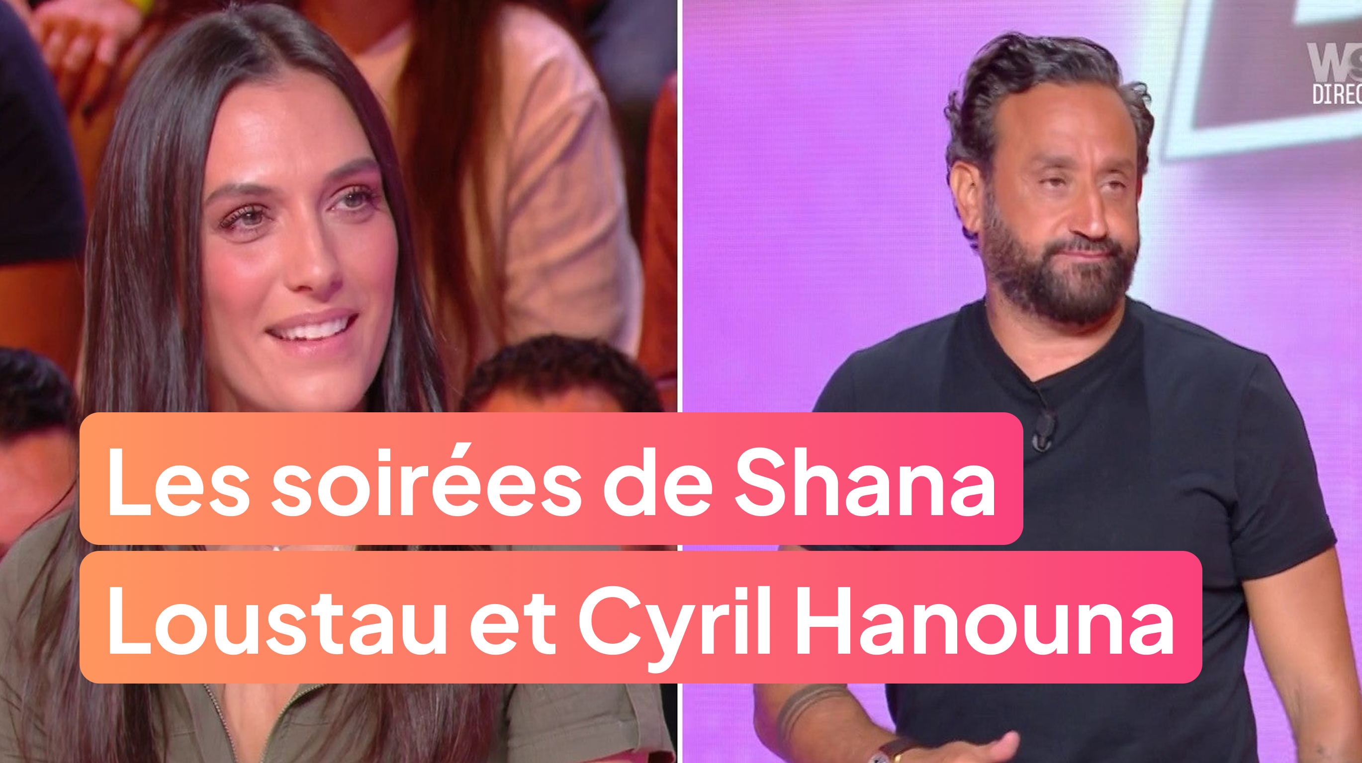 A quoi ressemblent les soirées de Shana Loustau et Cyril Hanouna ?