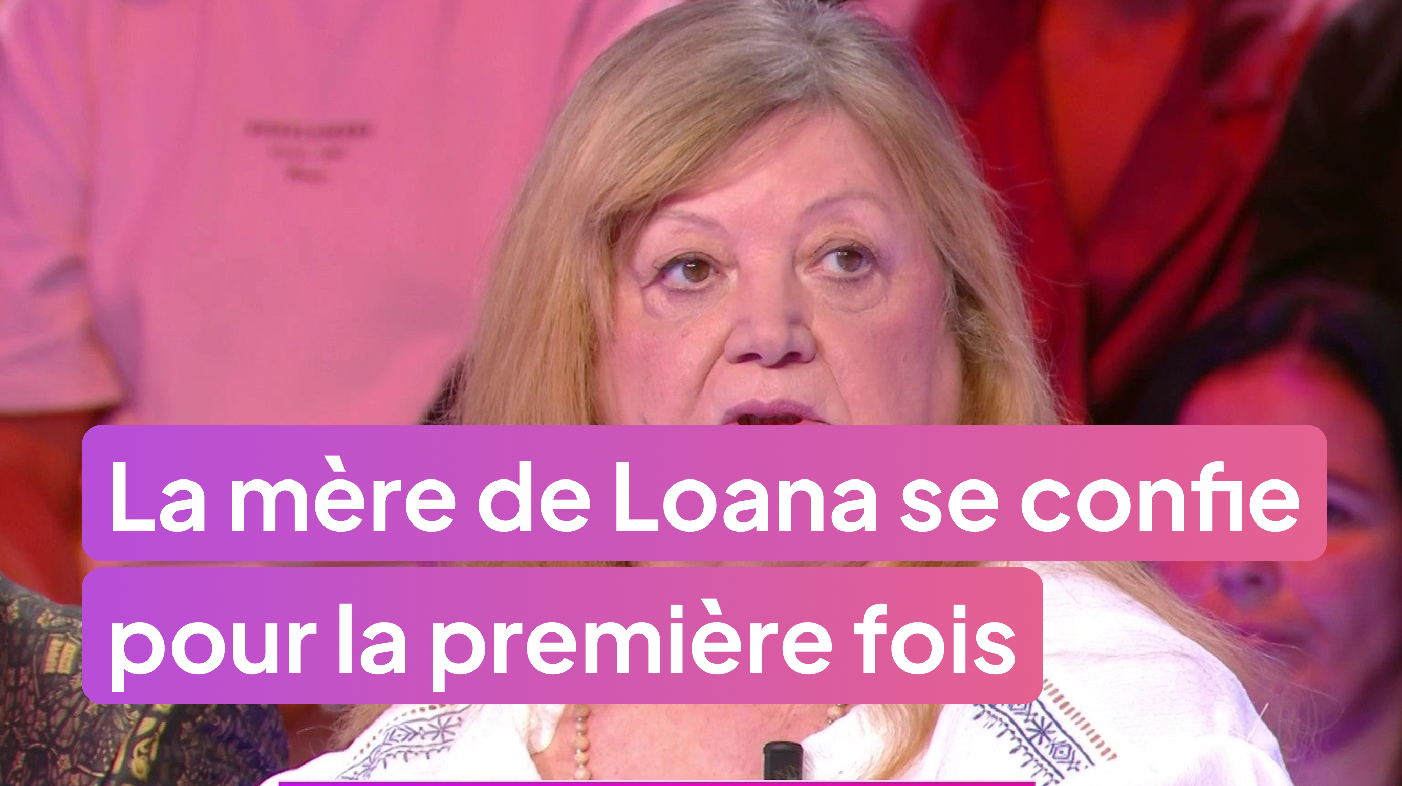 La mère de Loana se confie pour la première fois