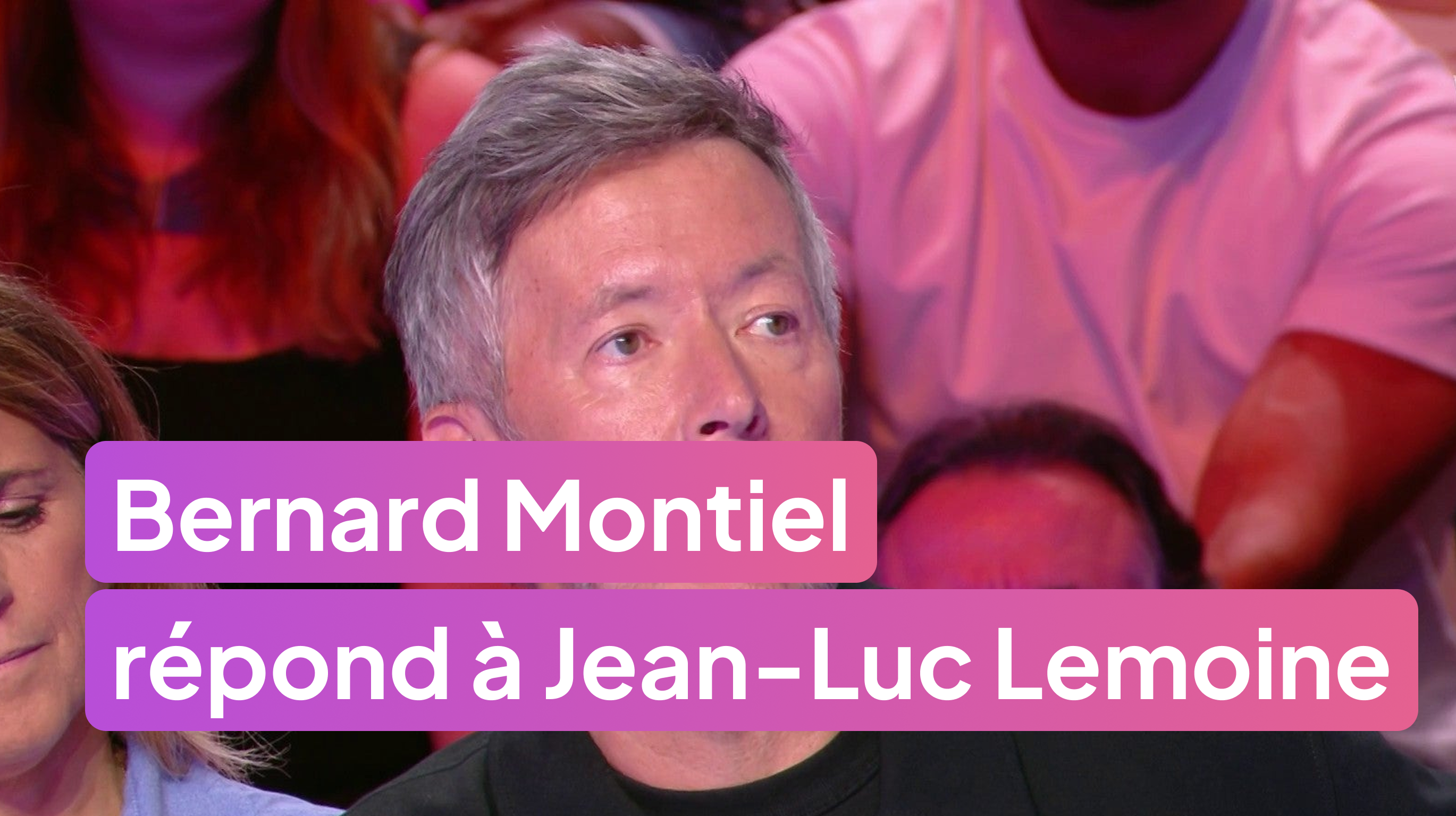 Bernard Montiel répond à Jean-Luc Lemoine !