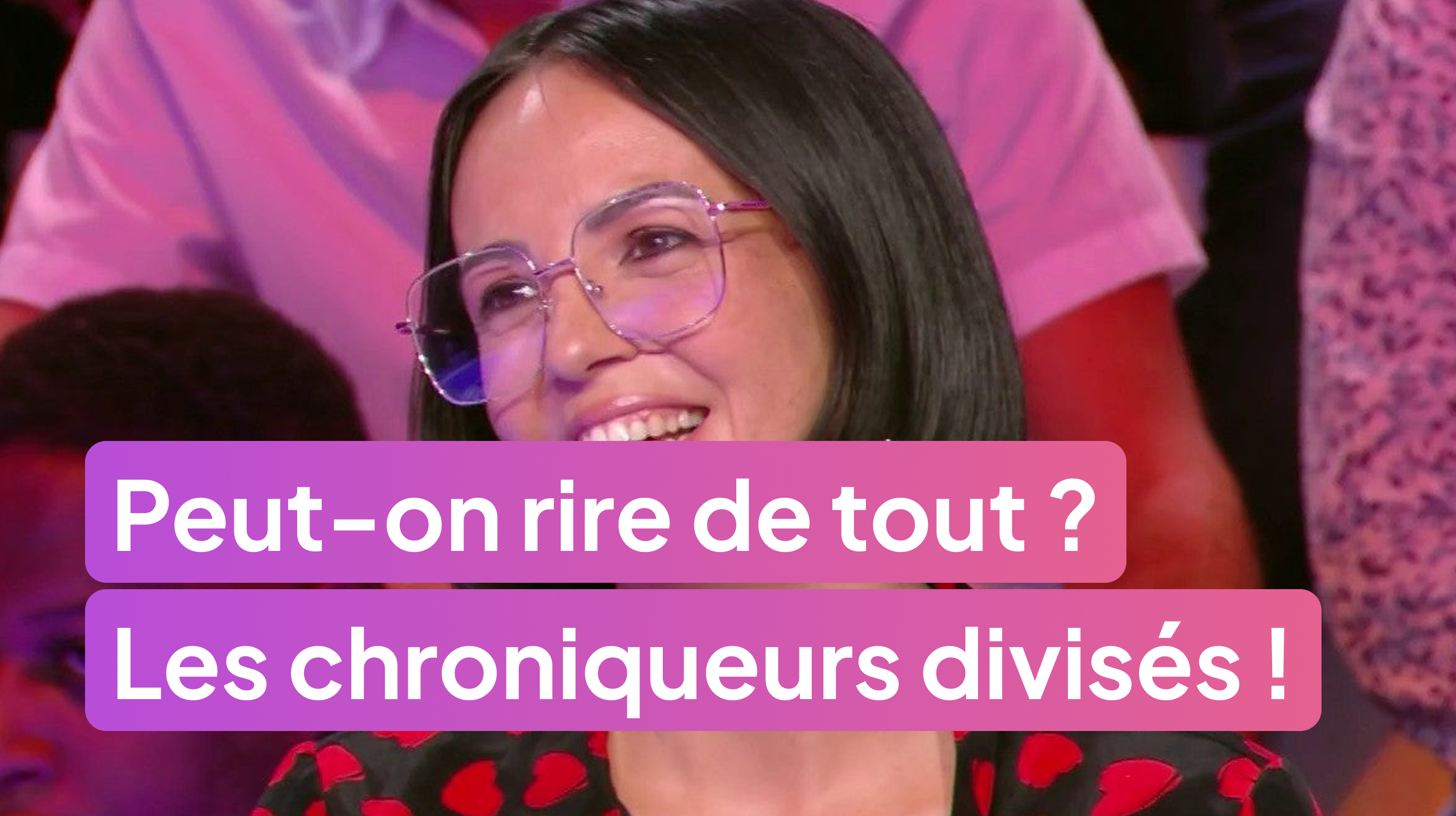Peut-on rire de tout ? Les chroniqueurs divisés !