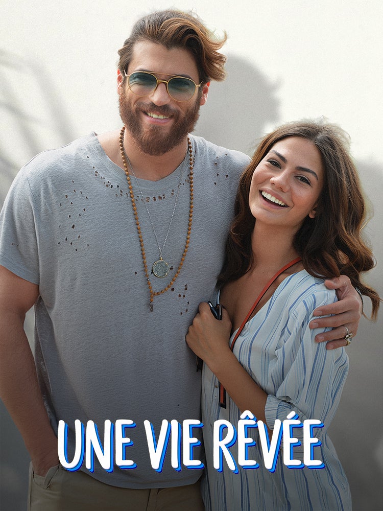 Une vie rêvée