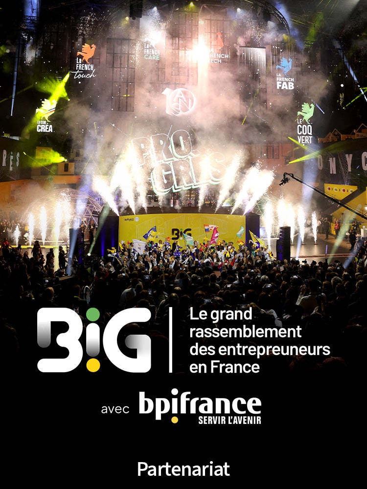 BIG, Le grand rassemblement des entrepreneurs en France