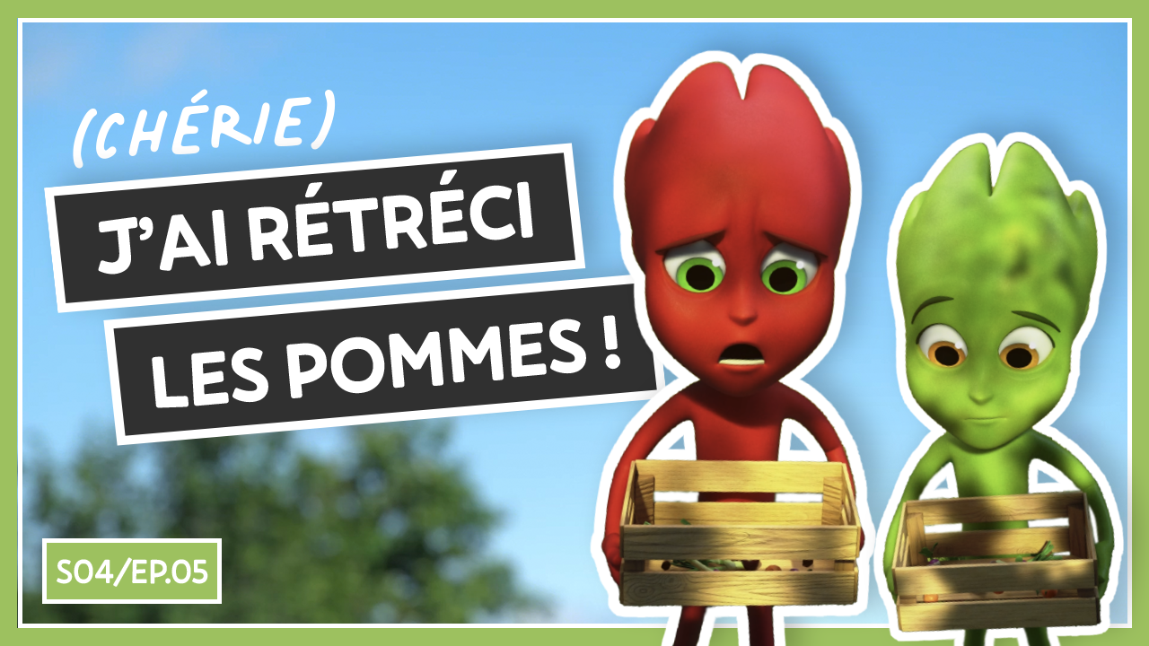 Chérie j'ai rétréci les pommes
