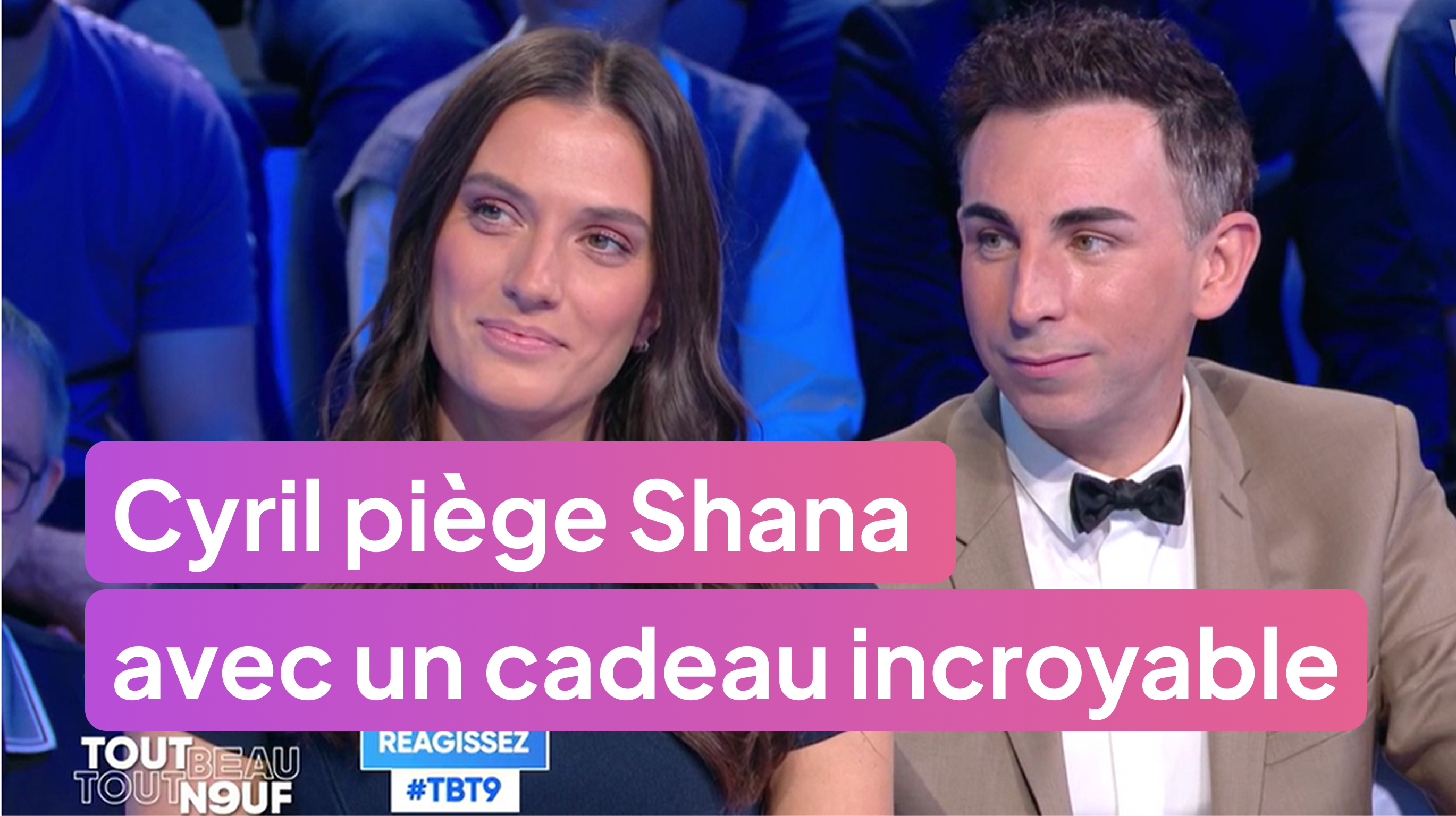 Cyril piège Shana avec un cadeau incroyable !