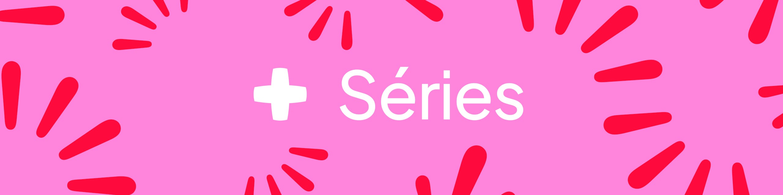 Séries