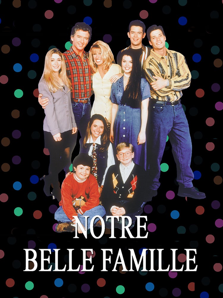 Notre belle famille