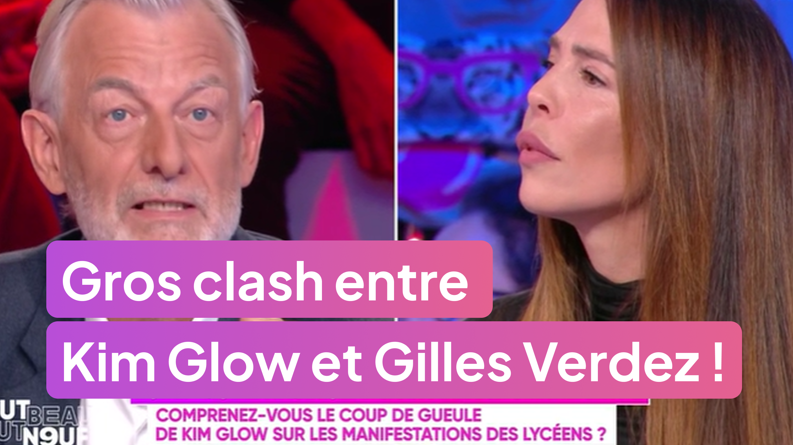 Gros clash entre Kim Glow et Gilles Verdez !